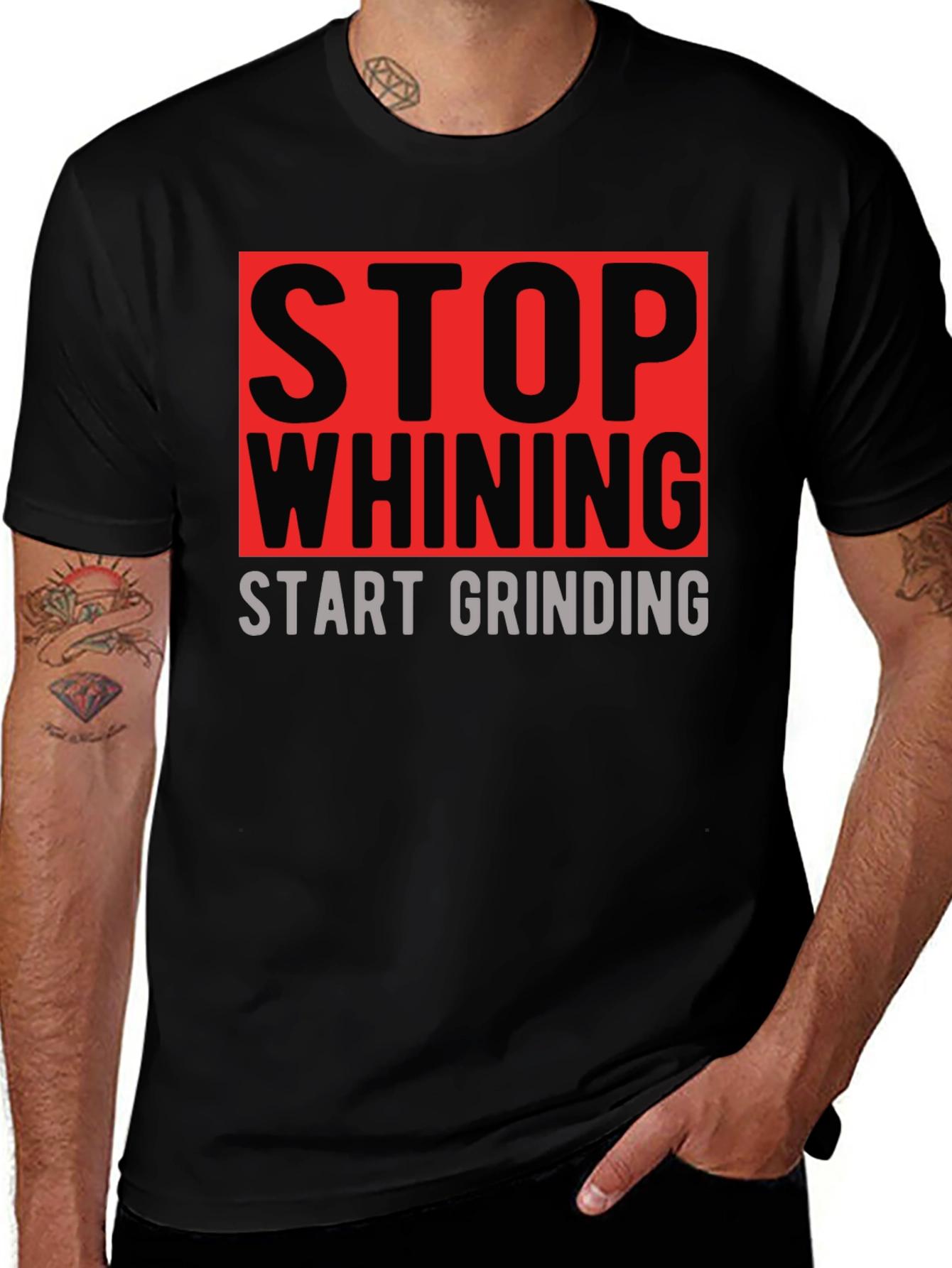 Variant 17 of Stop Whining Start Grinding Graphic T-Shirt