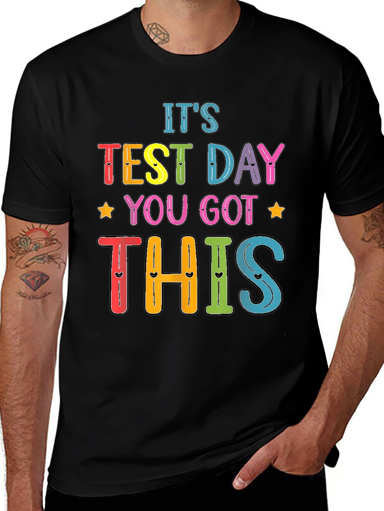 Variant 18 of It's Test Day You Got This Black T-Shirt