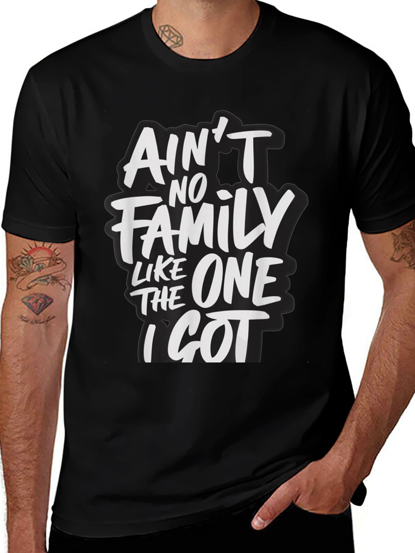 Variant 21 of Ain't No Family Like The One I Got T-Shirt