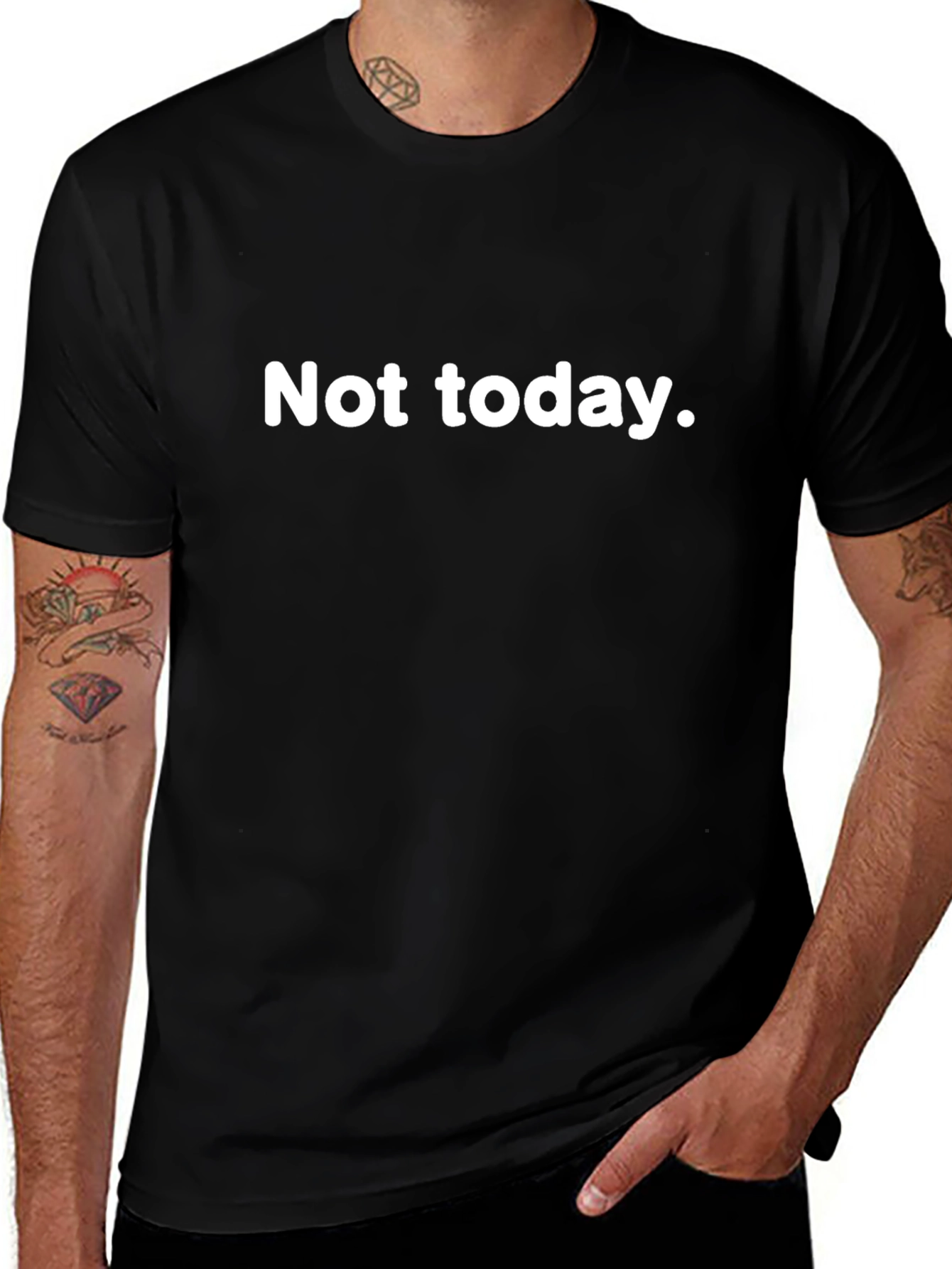 Variant 8 of Not Today Graphic T-Shirt - Funny Casual Tee