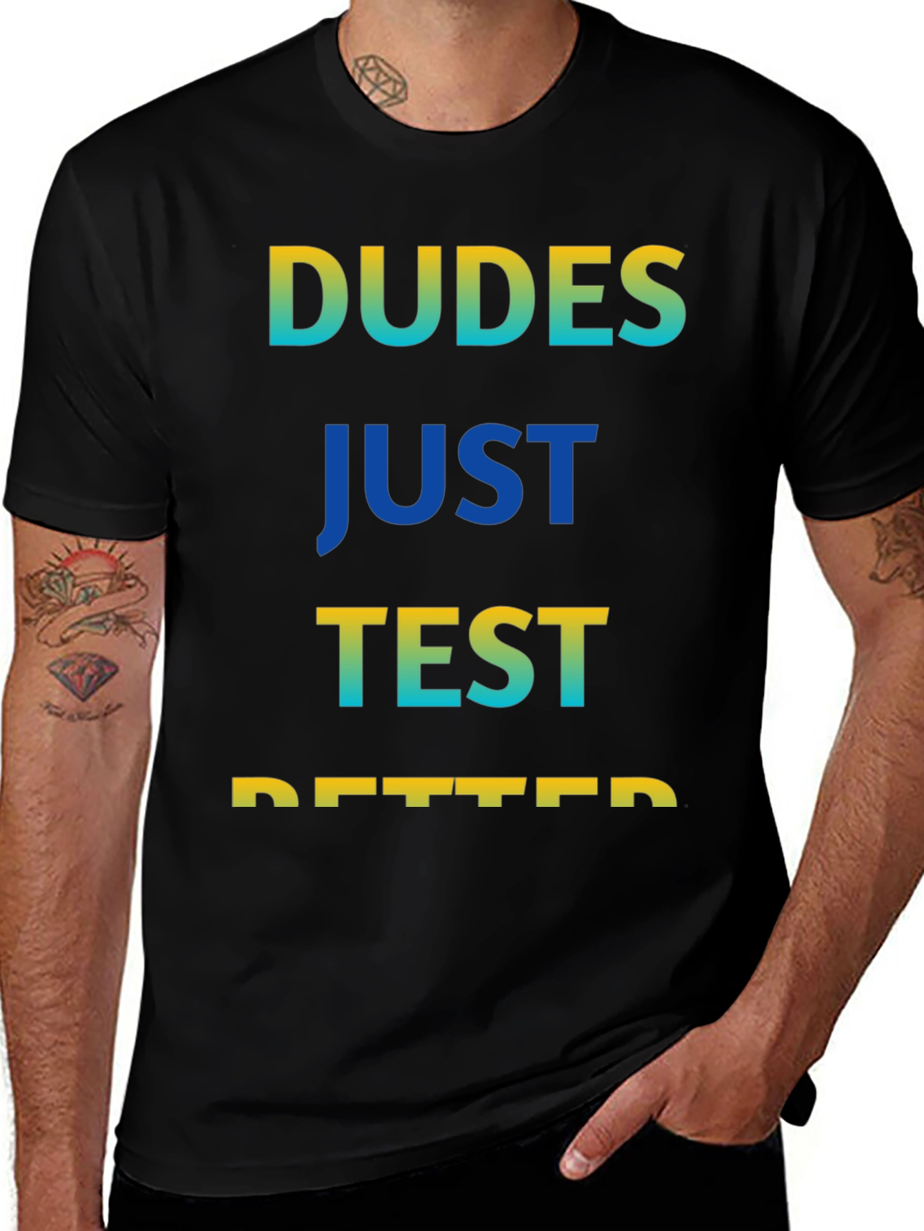 Variant 15 of Dudes Just Test Better Graphic Tee - Black