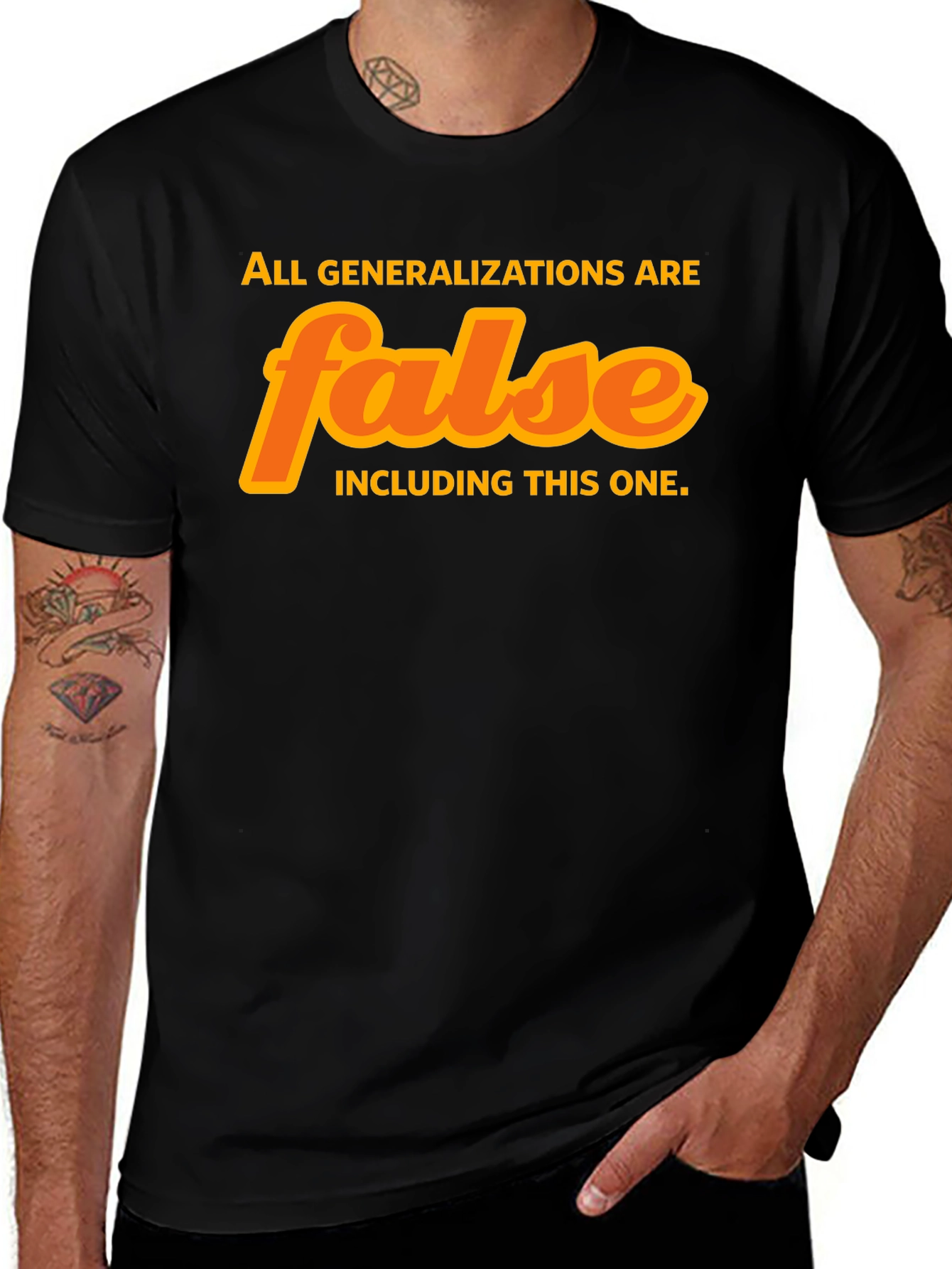 Variant 12 of All Generalizations Are False Graphic Tee