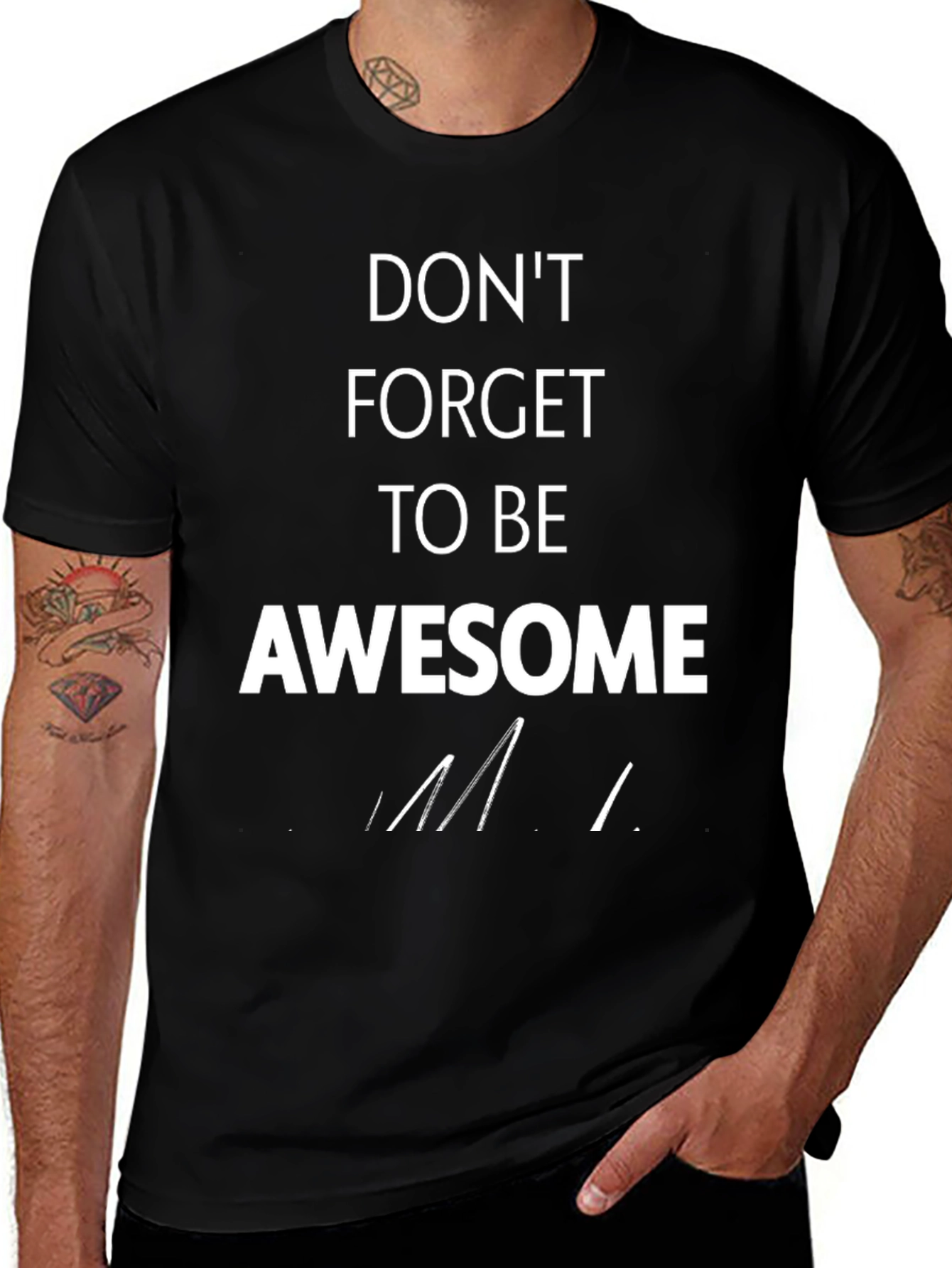 Variant 28 of Don't Forget To Be Awesome Black T-Shirt