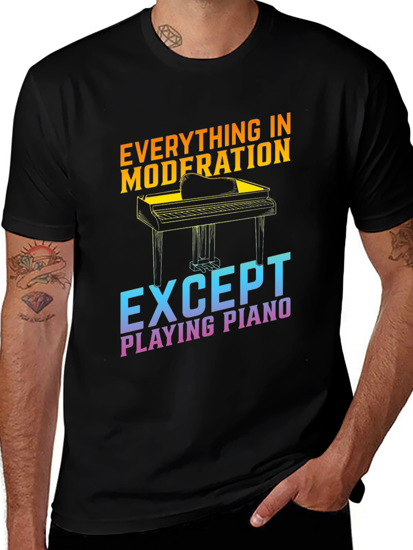 Variant 20 of Piano T-Shirt - Everything in Moderation