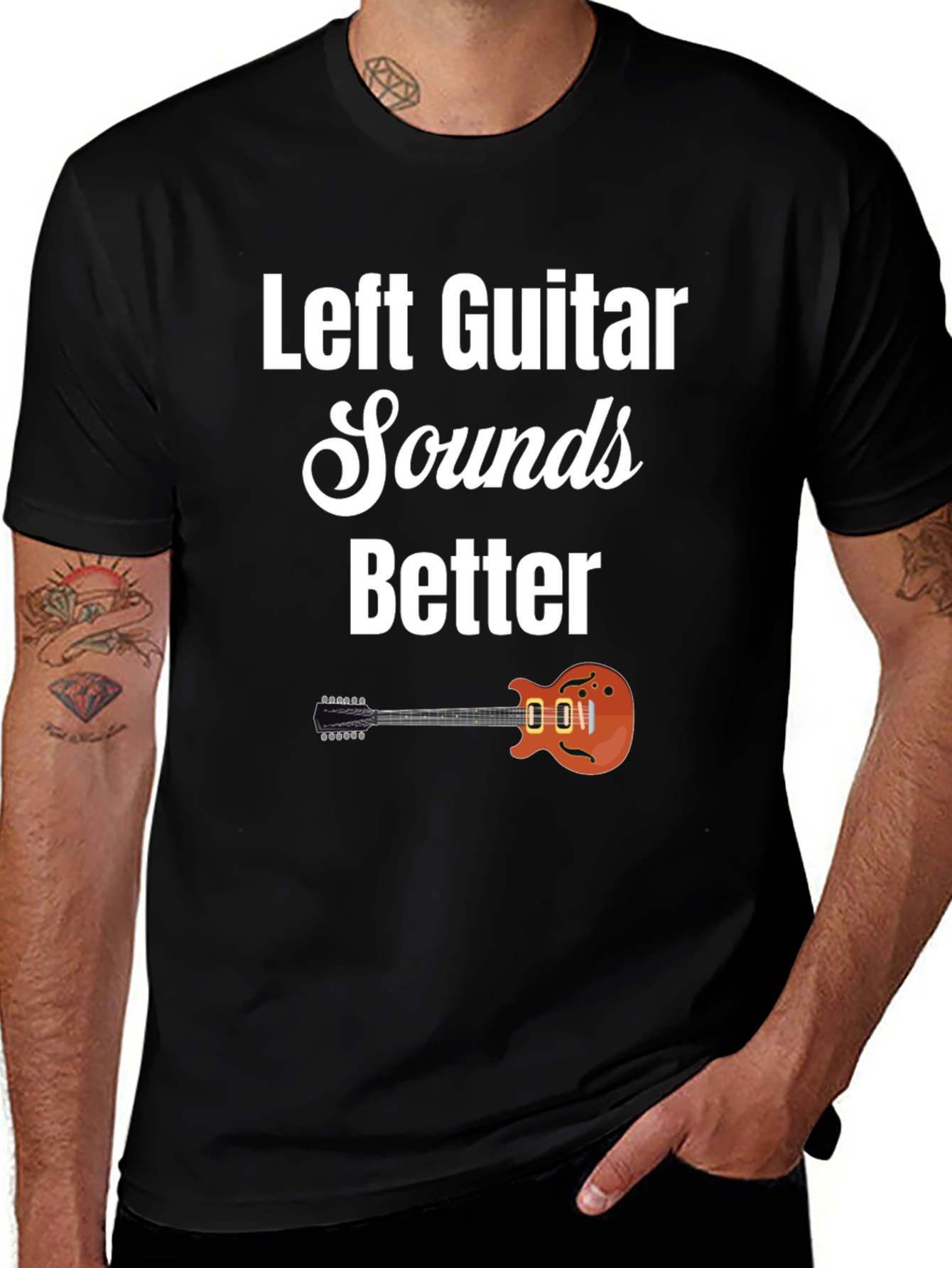 Variant 27 of Left Guitar Sounds Better Graphic Tee