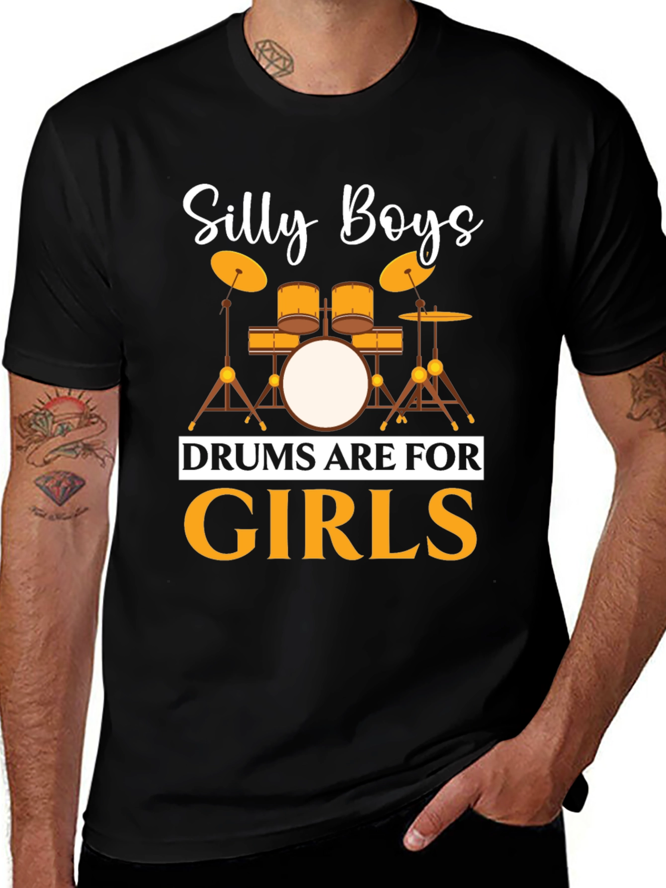 Silly Boys Drums Are For Girls T-Shirt