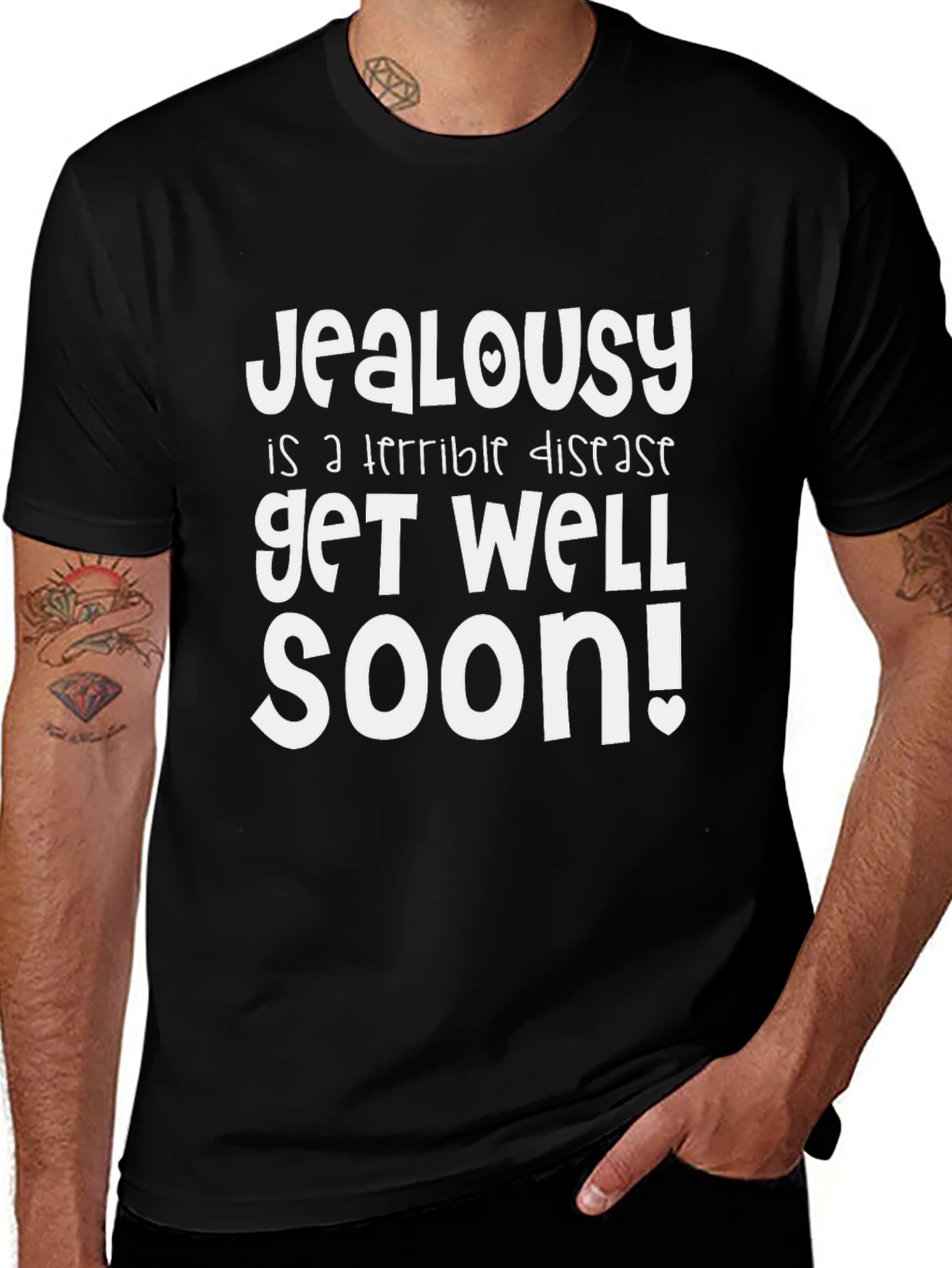 Jealousy Get Well Soon Funny Graphic T-Shirt