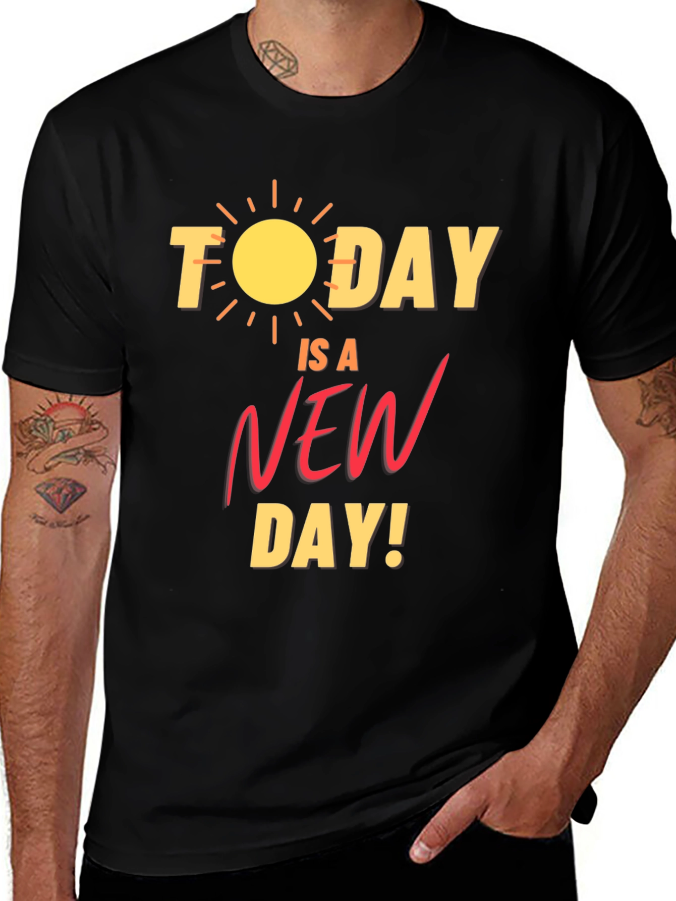 Variant 27 of Today is a New Day Graphic T-Shirt