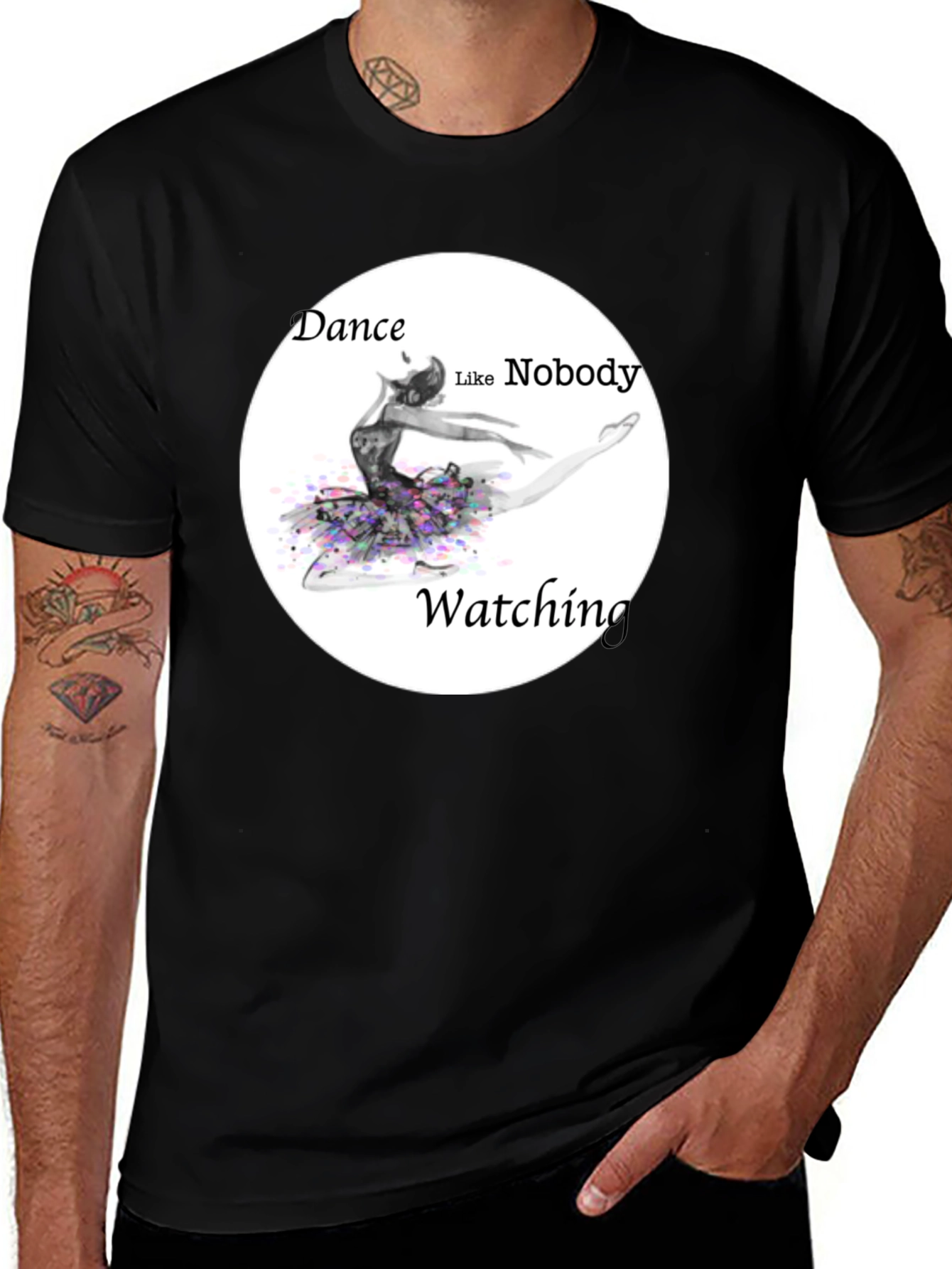 Variant 15 of Dance Like Nobody's Watching Black T-Shirt