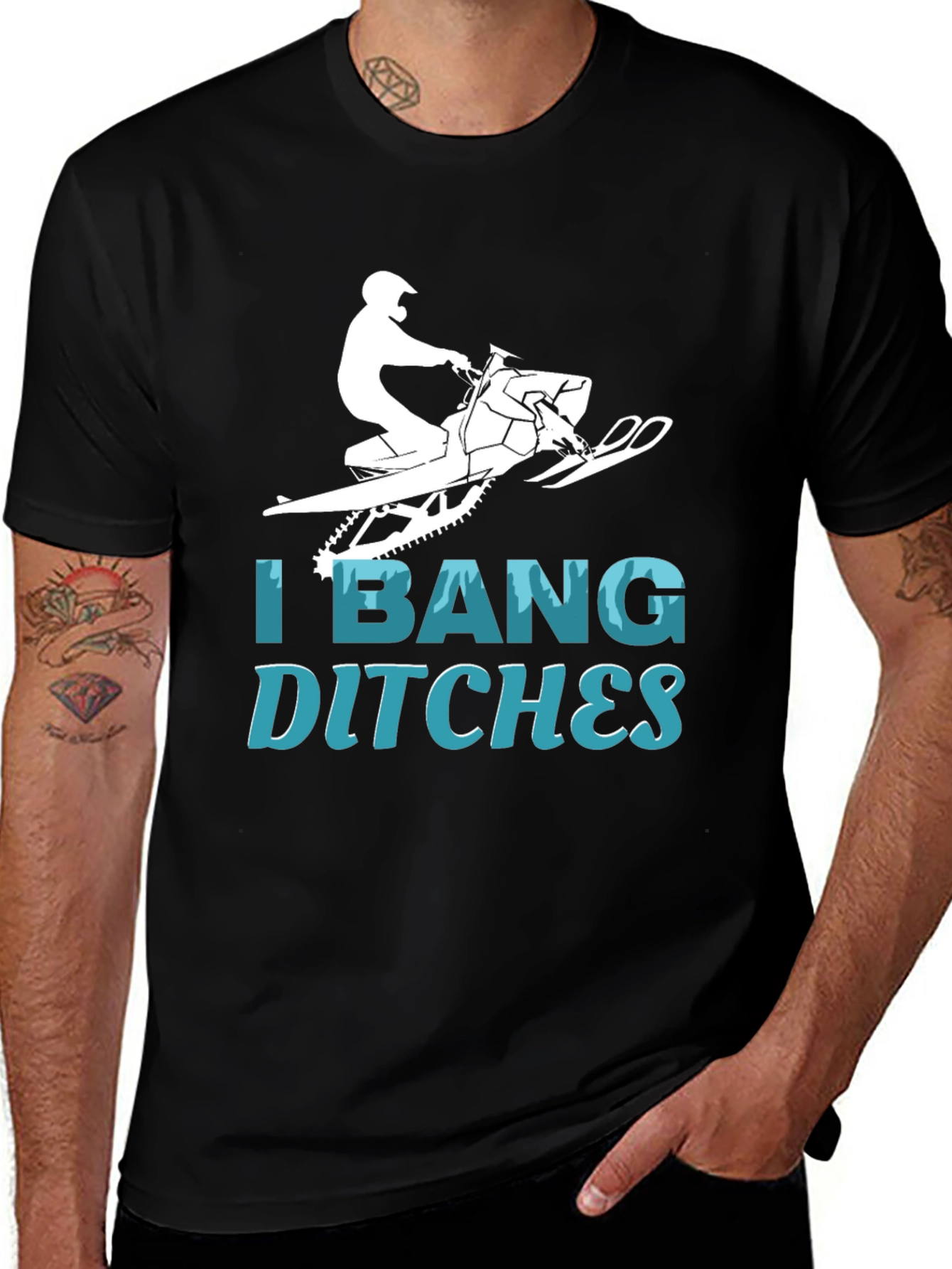 Variant 14 of I Bang Ditches T-Shirt - Snowmobile Apparel
