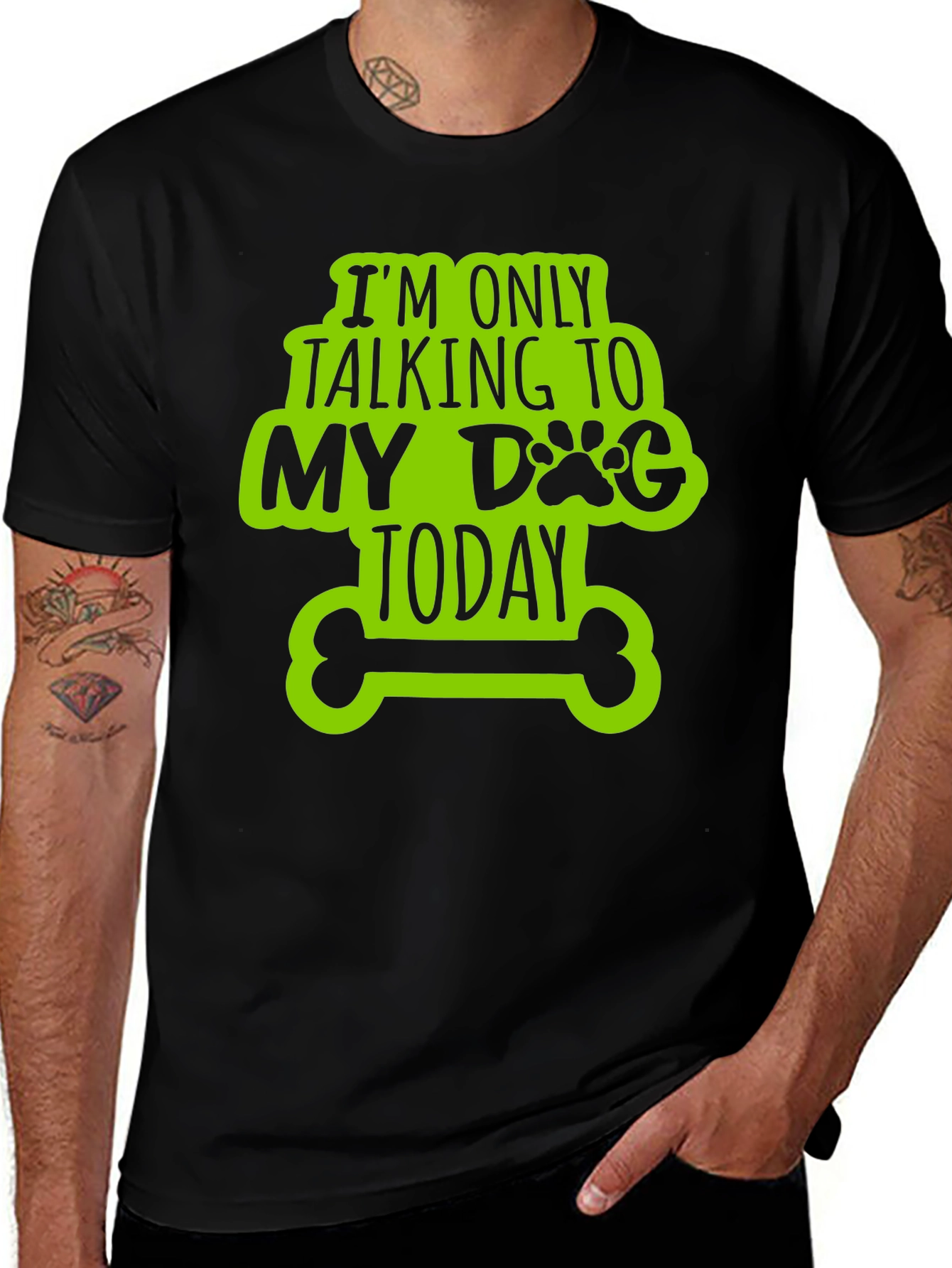 Variant 10 of Dog Lover T-Shirt: I'm Only Talking To My Dog Today