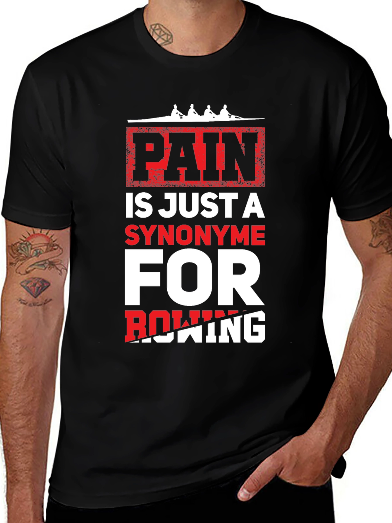 Variant 17 of Rowing Pain T-Shirt: Synonym for Strength & Endurance