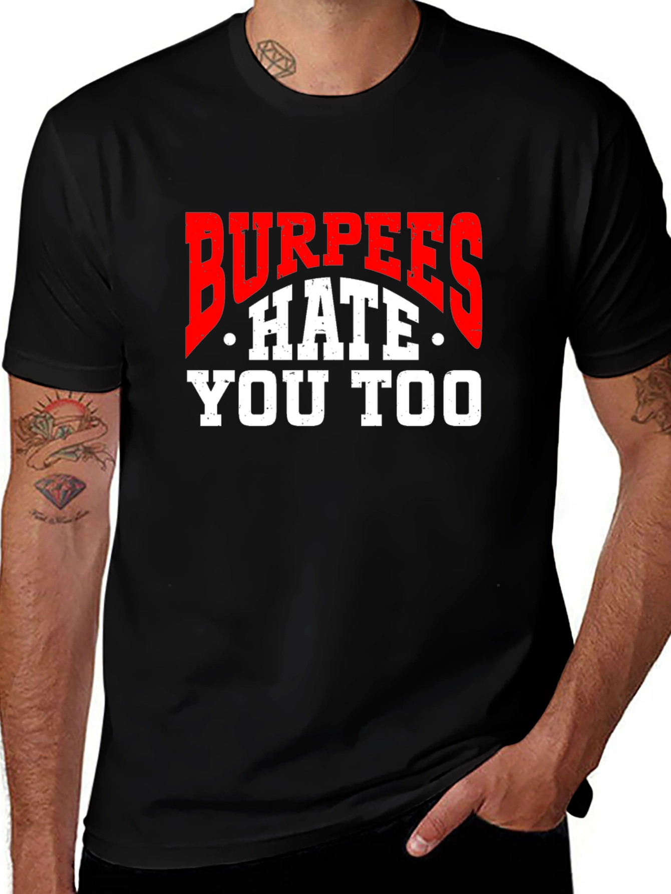 Variant 27 of Burpees Hate You Too Black T-Shirt