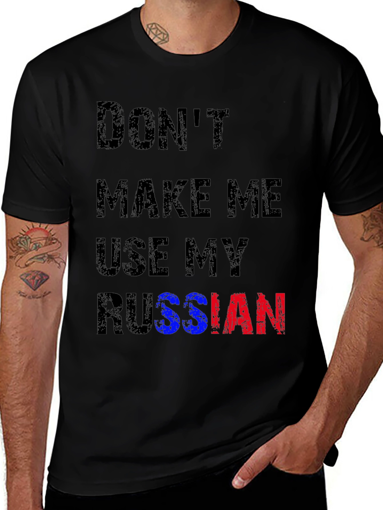 Variant 24 of Don't Make Me Use My Russian T-Shirt