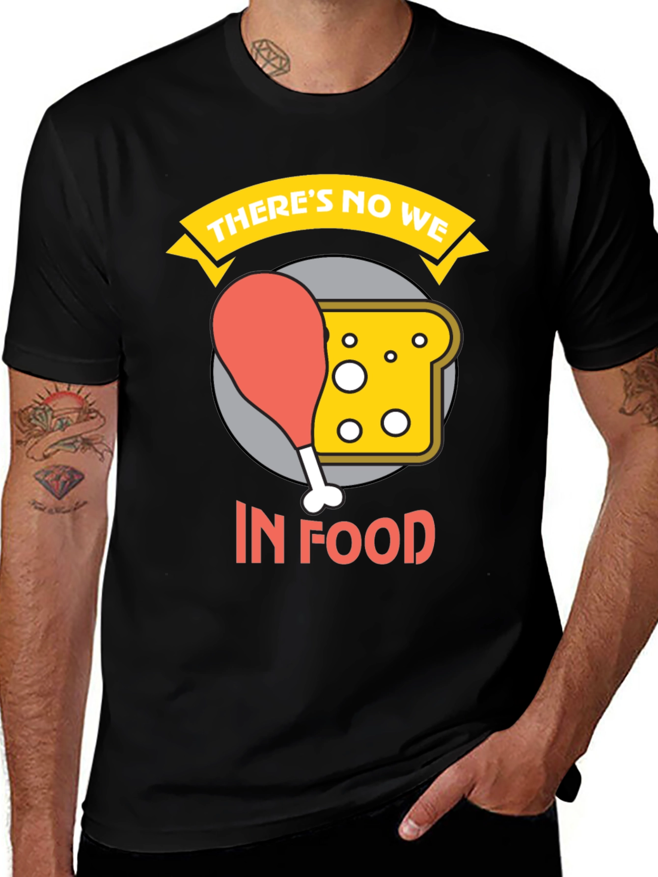 Black There's No We In Food Graphic Tee main image