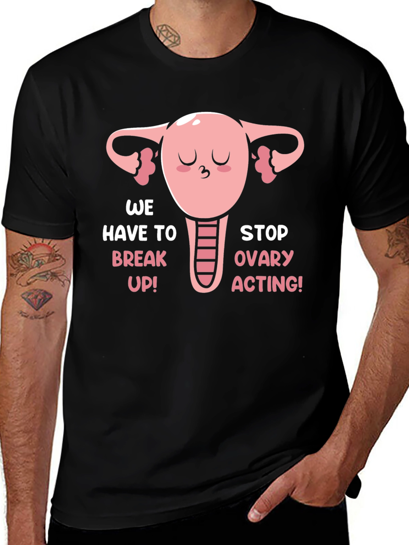 Variant 17 of Funny Uterus T-Shirt - We Have To Break Up!