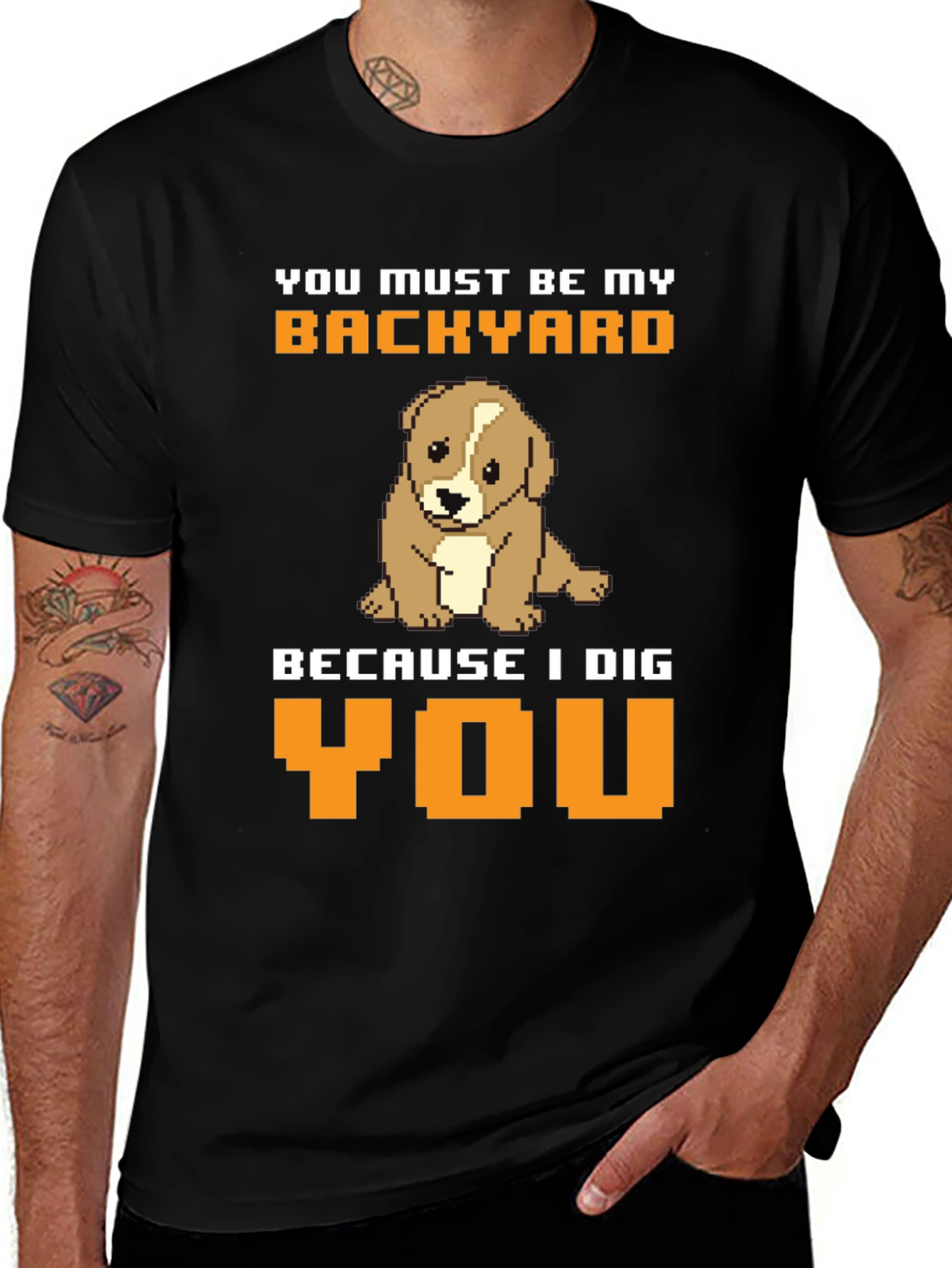 Variant 3 of Dog Lover T-Shirt: You Must Be My Backyard Tee