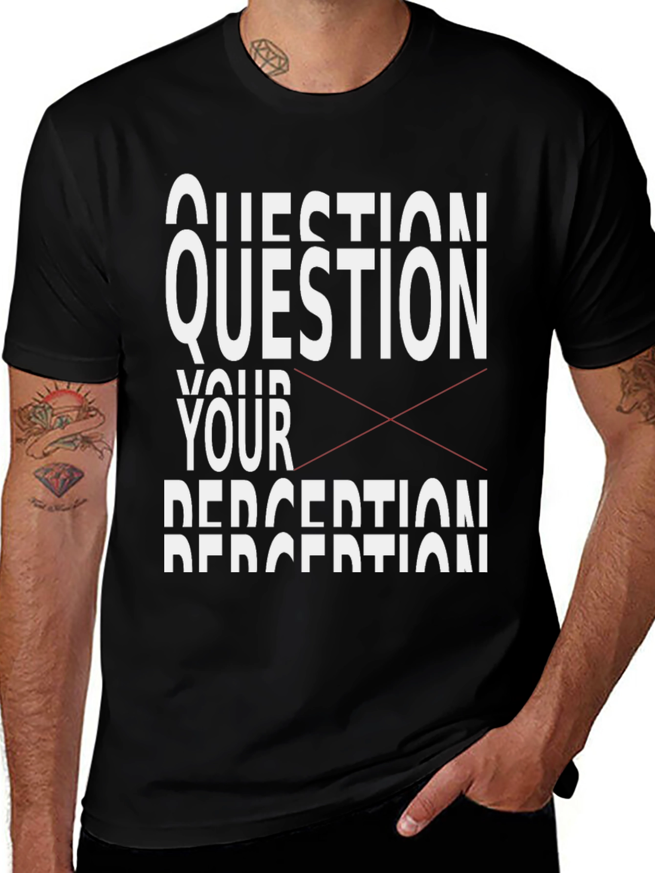 Variant 8 of Question Your Perception Graphic Tee