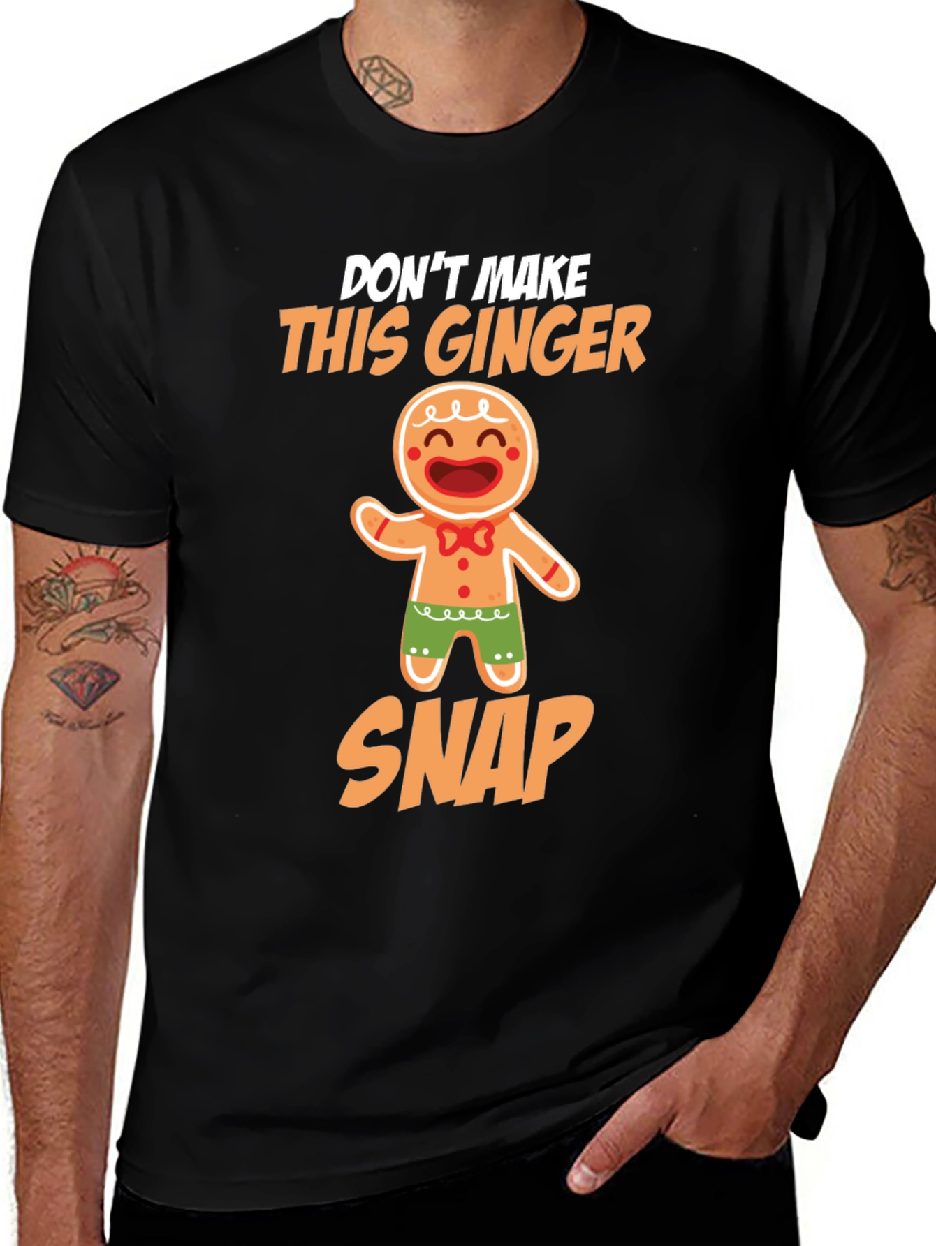 Variant 7 of Gingerbread Man T-Shirt - Don't Make This Ginger Snap