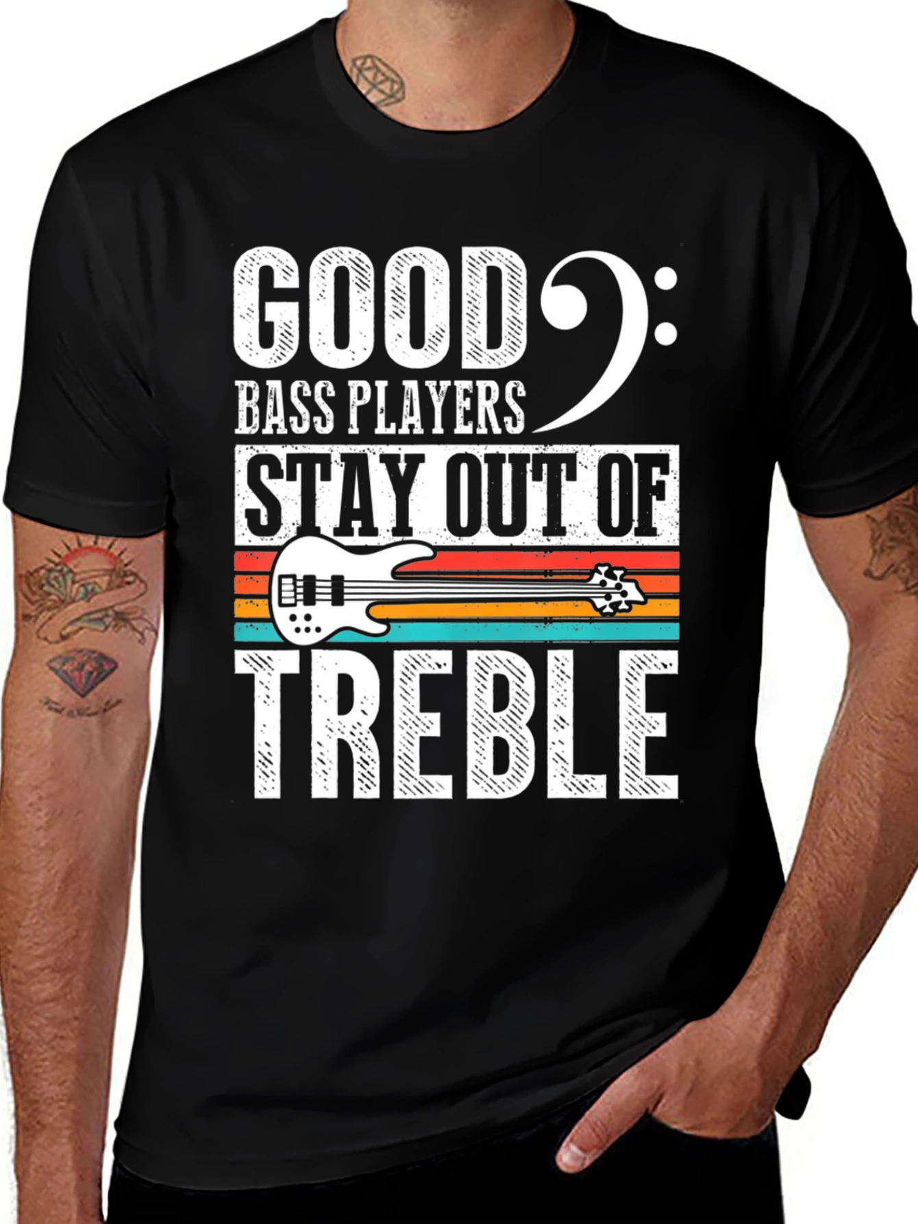 Variant 9 of Bass Players Stay Out of Treble T-Shirt