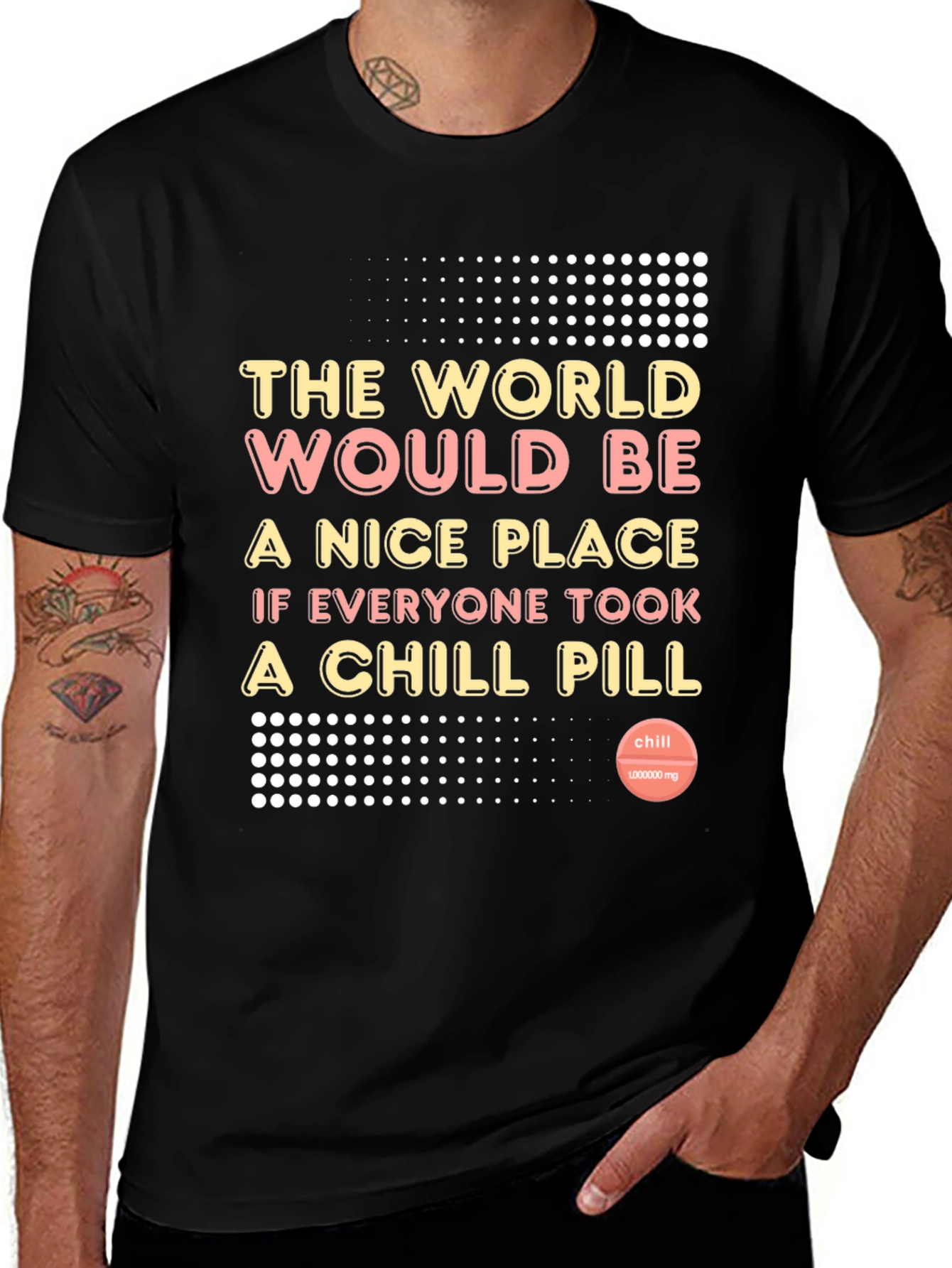 Variant 21 of Chill Pill T-Shirt - World Peace Funny Graphic Tee
