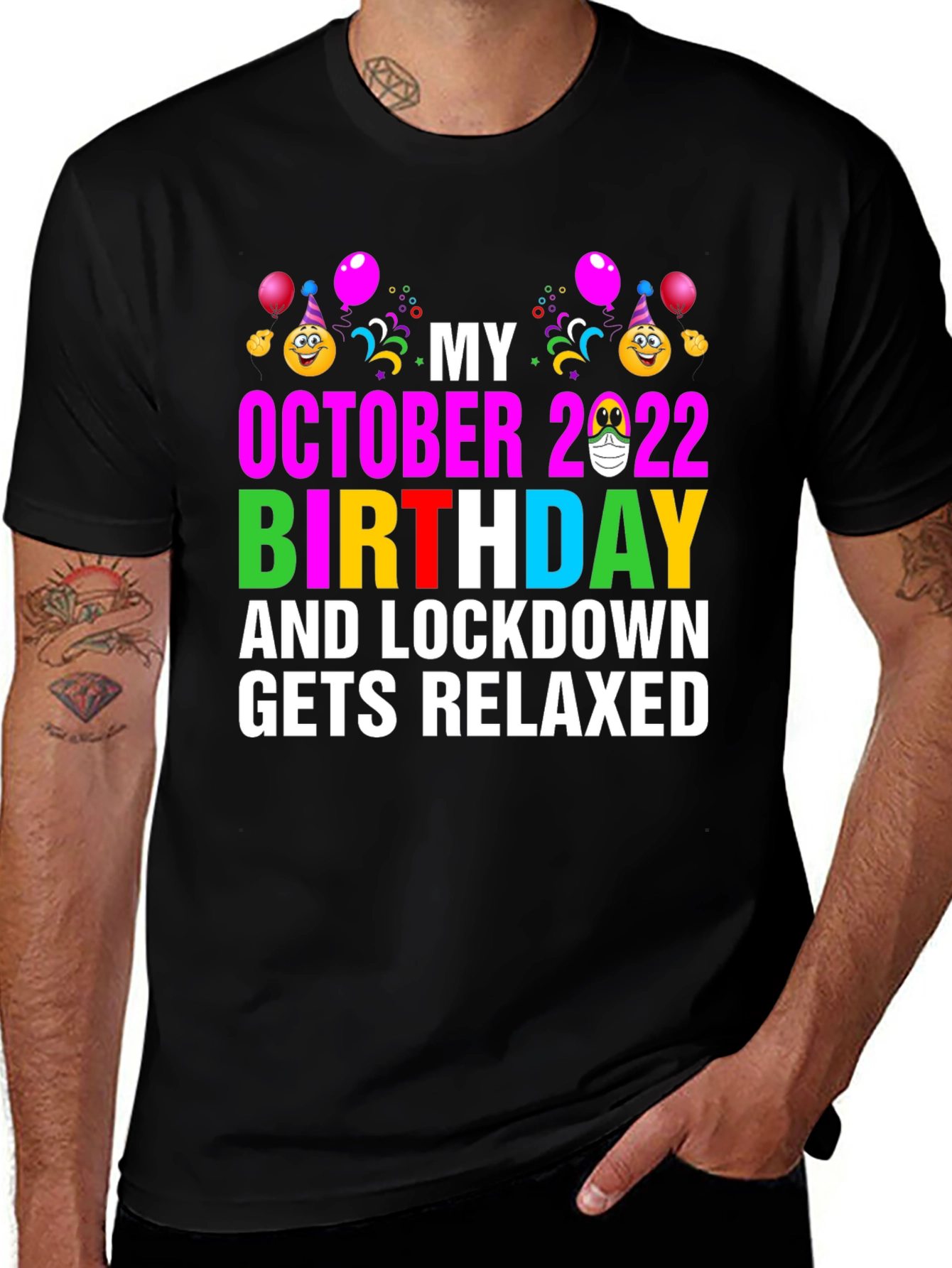 Variant 7 of My October 2022 Birthday Lockdown Relaxed T-Shirt