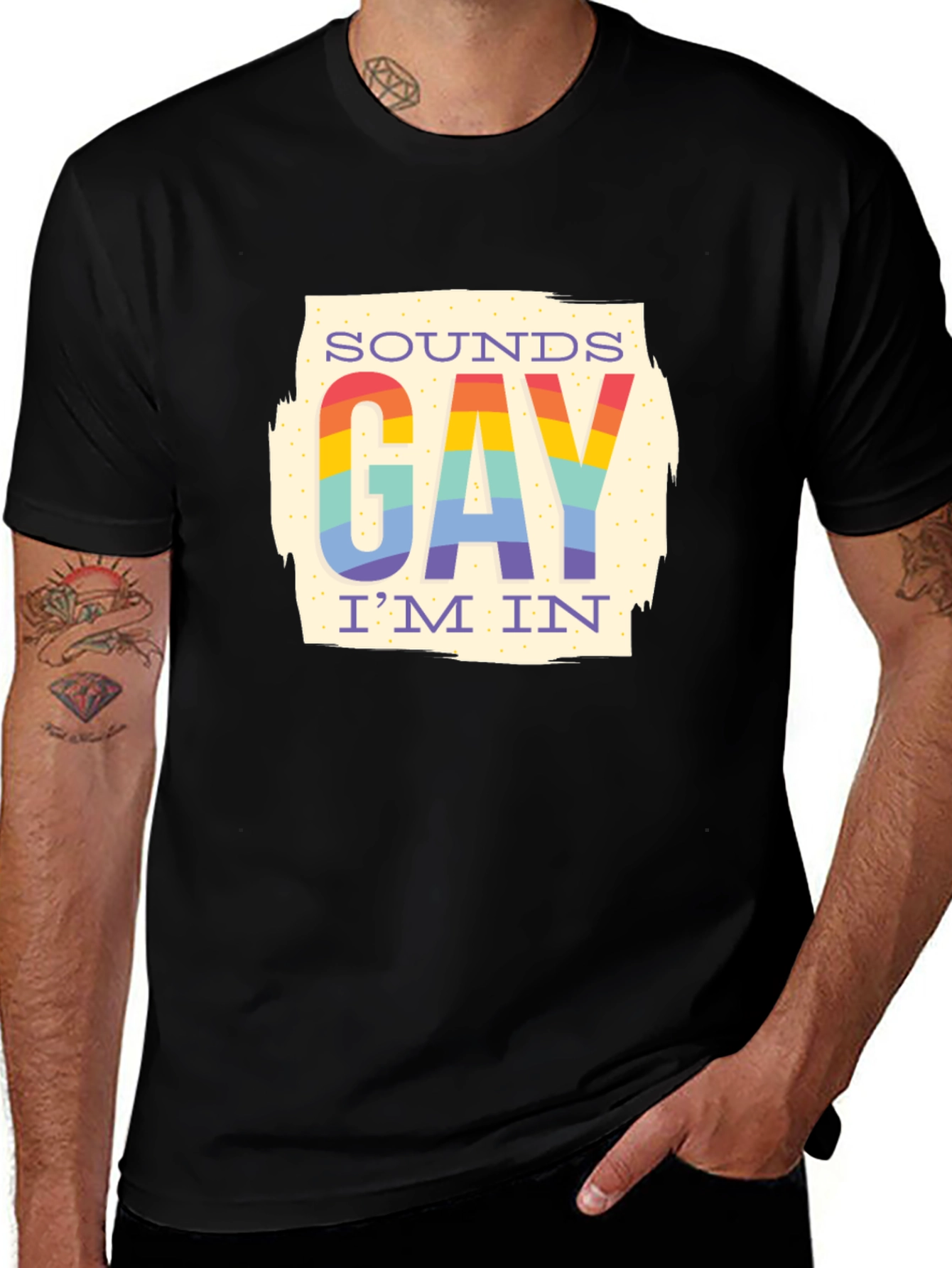 Variant 4 of Sounds Gay I'm In T-Shirt - Rainbow Pride
