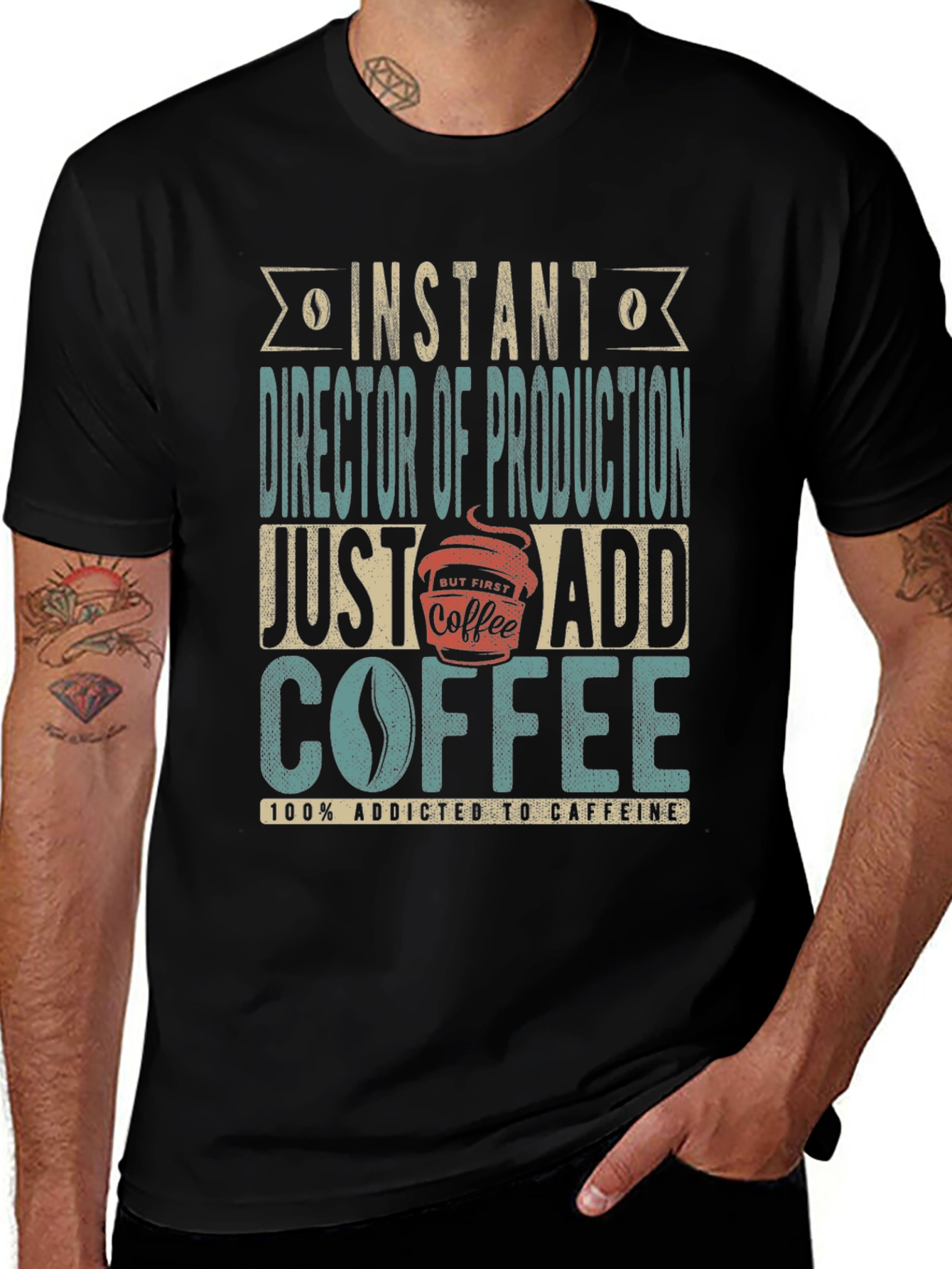 Variant 30 of Director of Production Coffee Addict T-Shirt