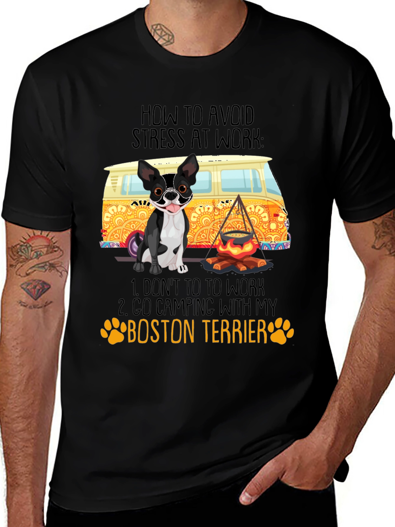 Variant 29 of Boston Terrier Camping Graphic Tee - Avoid Stress at Work