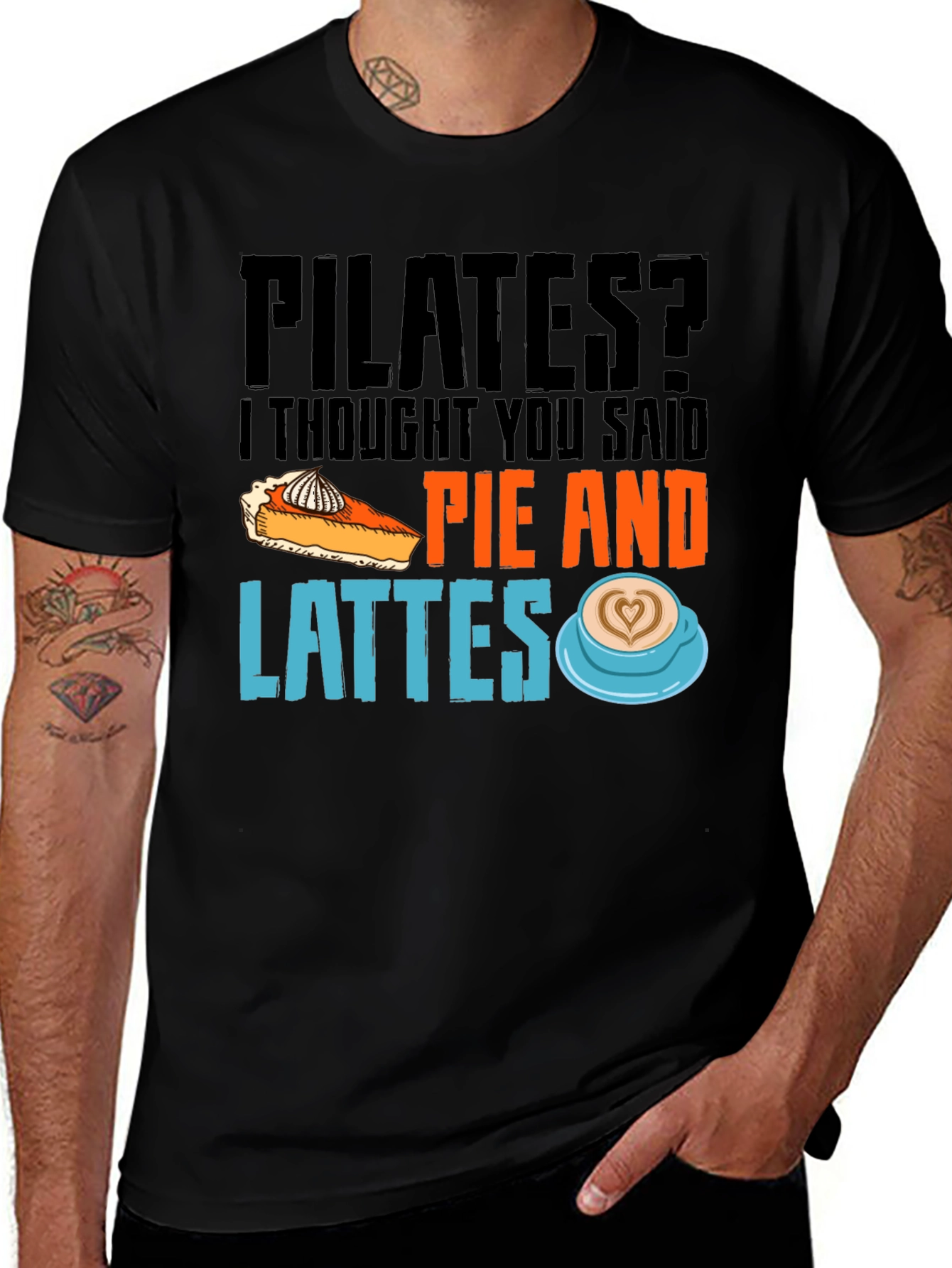 Variant 11 of Pilates? Pie and Lattes Graphic T-Shirt