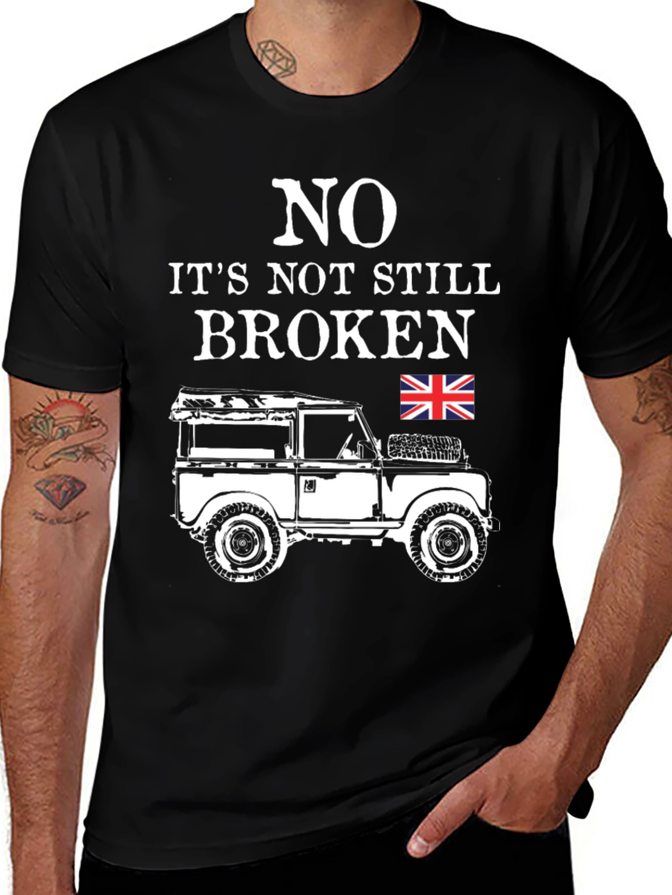 No It's Not Still Broken Land Rover T-Shirt