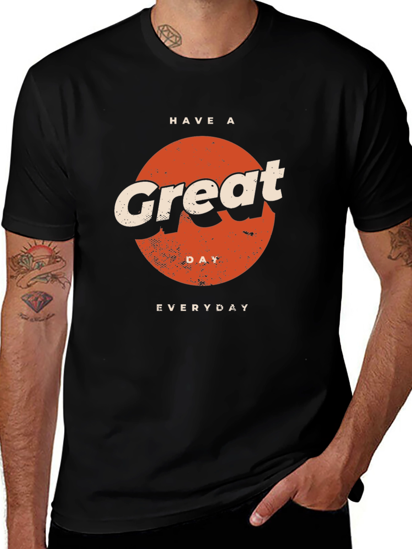 Variant 19 of Have a Great Day T-Shirt - Everyday Graphic Tee
