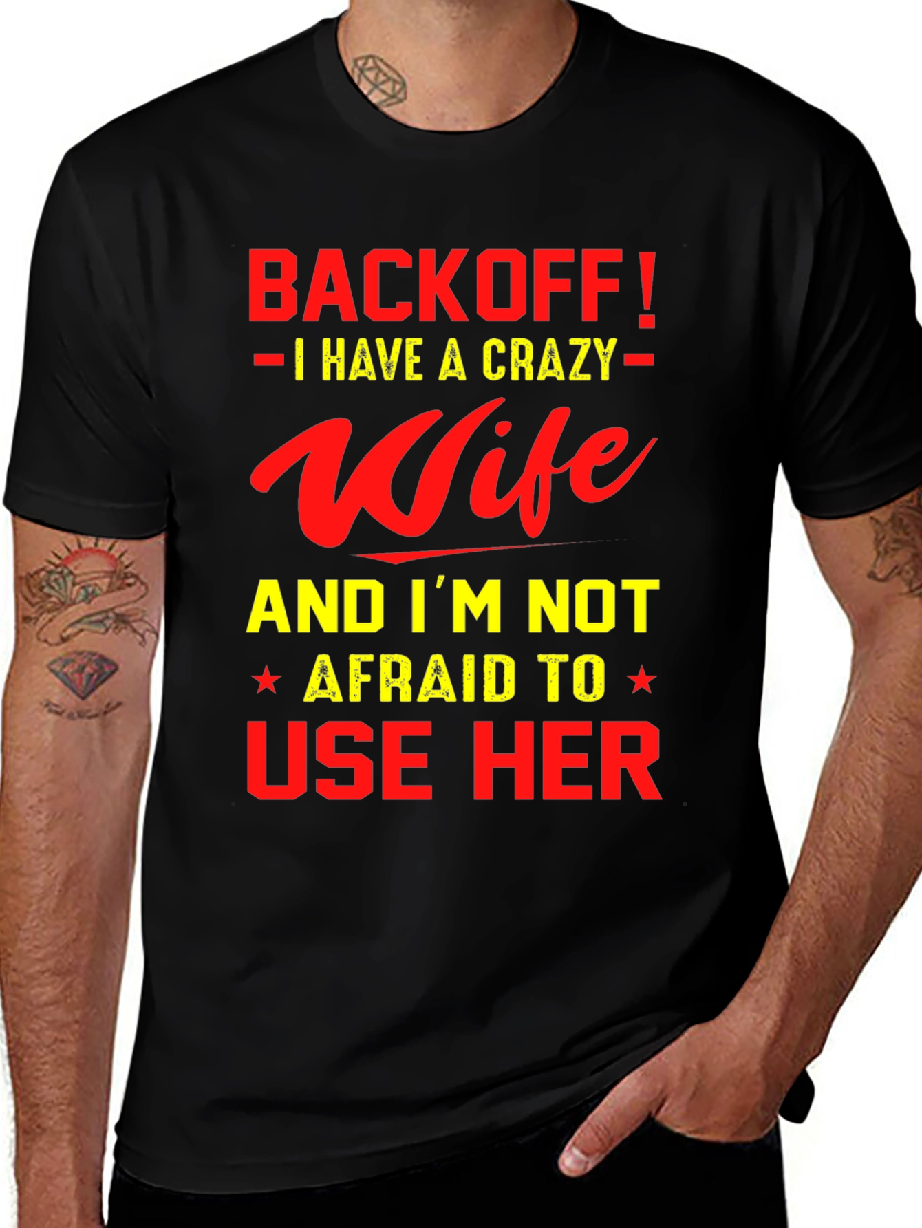 Variant 19 of Back Off I Have a Crazy Wife T-Shirt