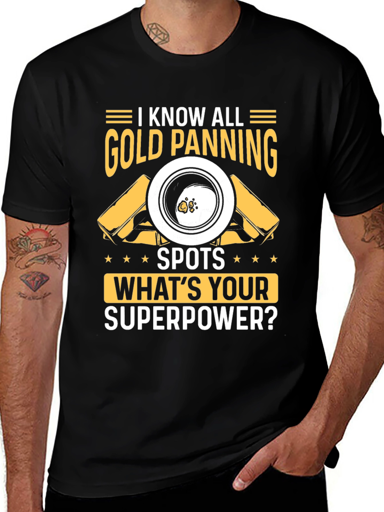 Gold Panning Superpower T-Shirt
