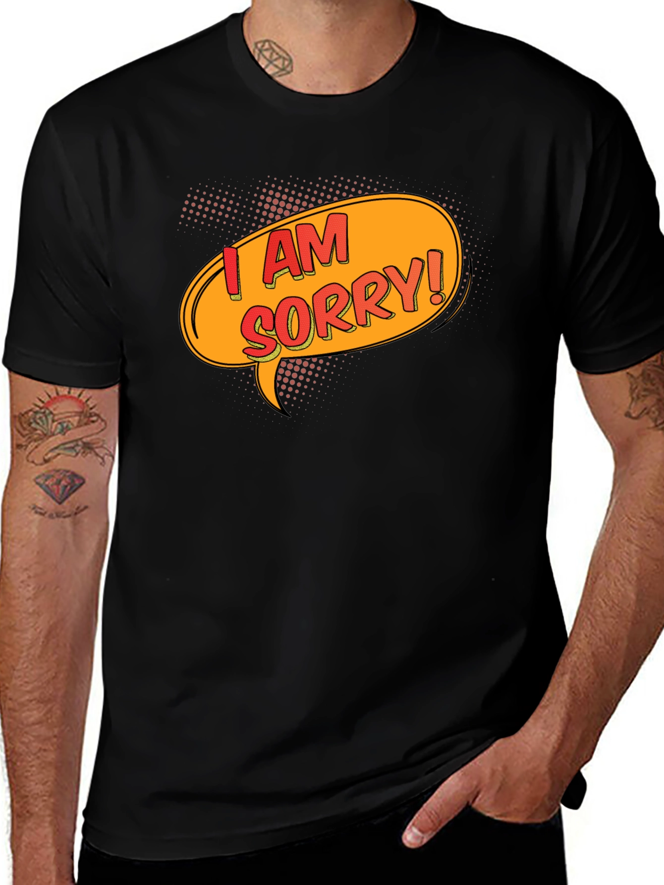 Variant 4 of I Am Sorry T-Shirt - Funny Apology Gift