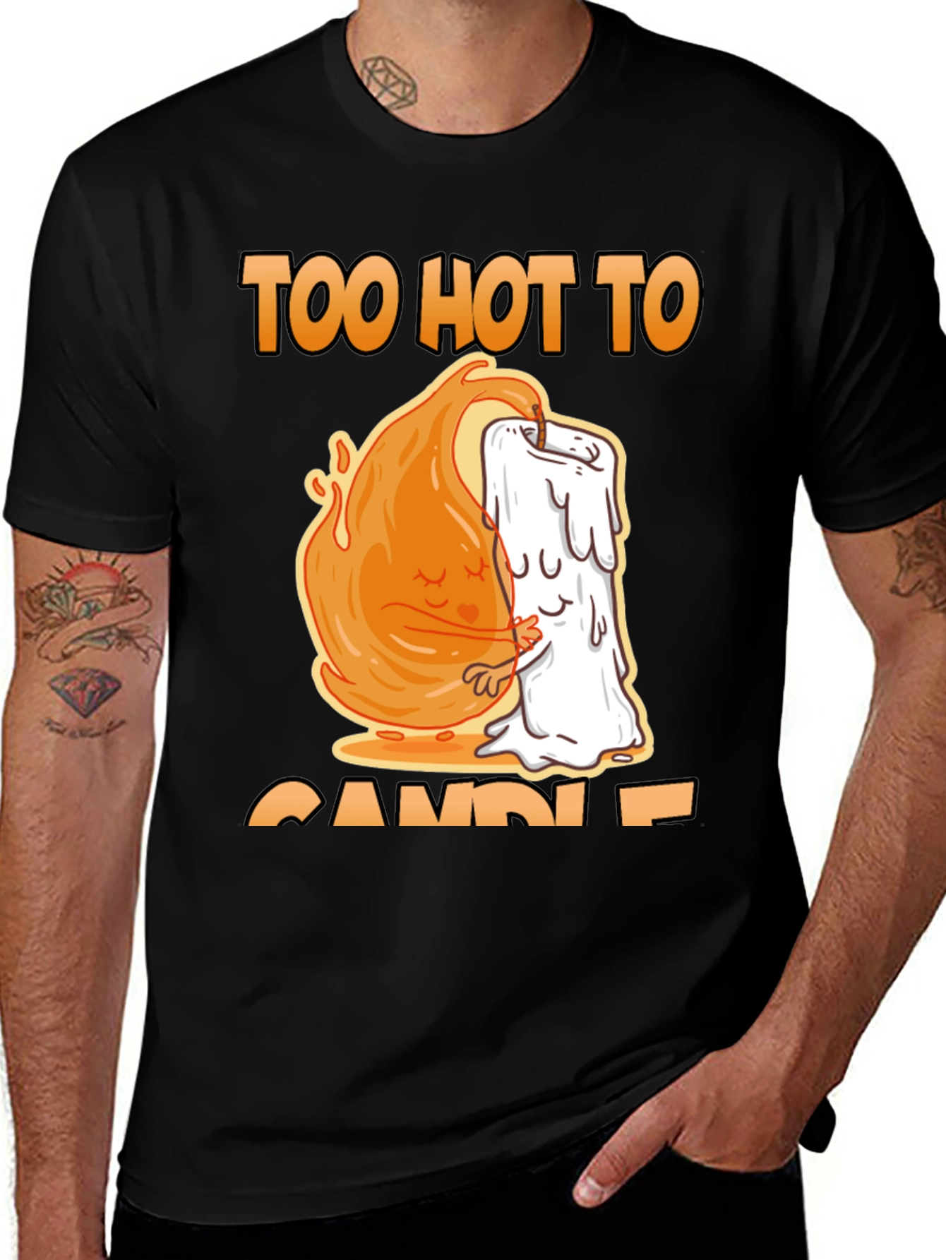 Too Hot To Candle T-Shirt