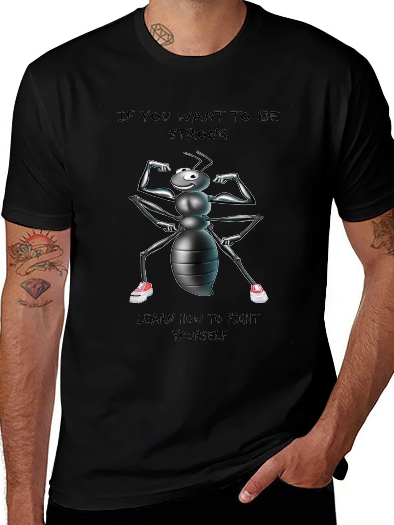 Strong Ant T-Shirt - Fight Yourself!