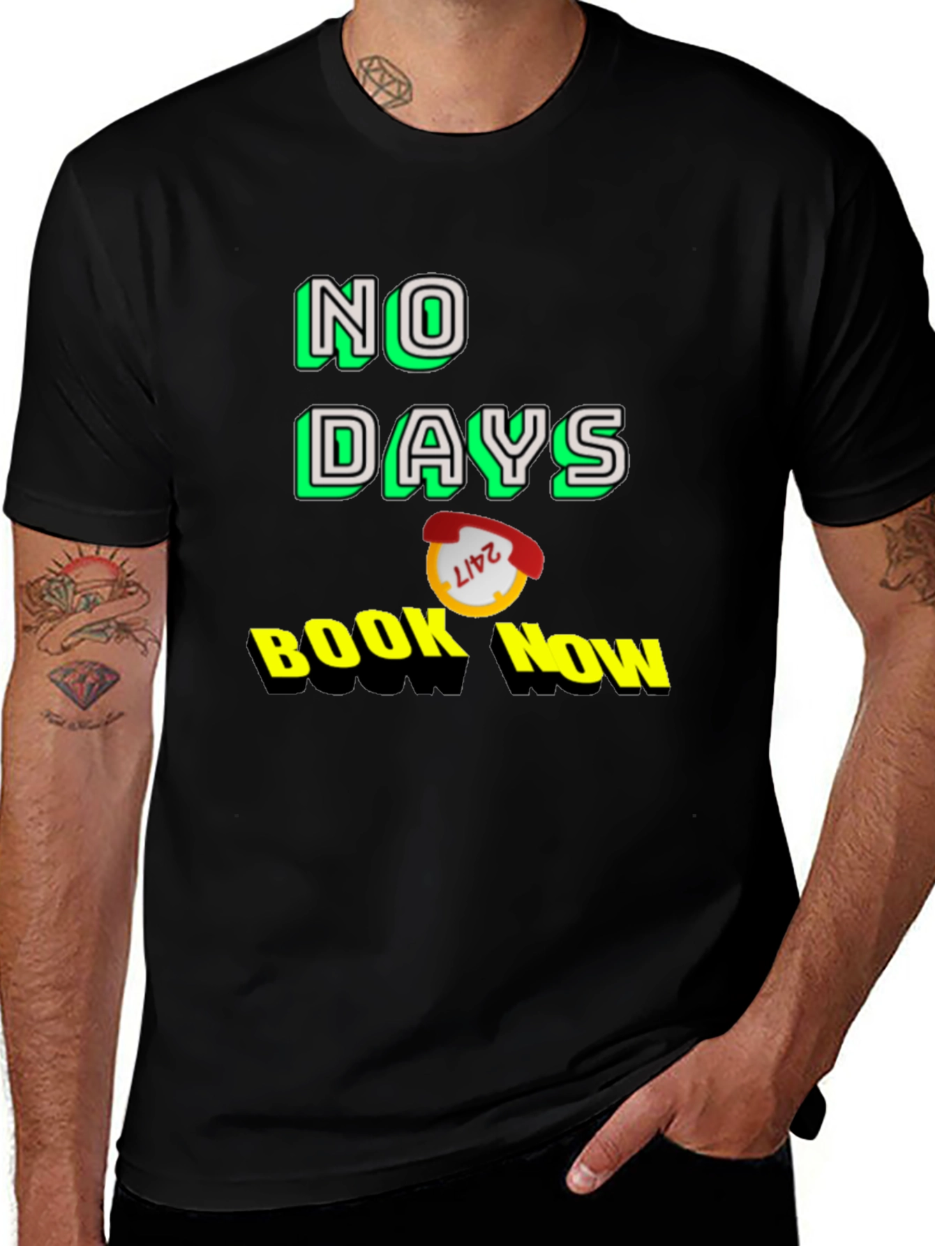 Variant 3 of No Days Off T-Shirt - Book Now!