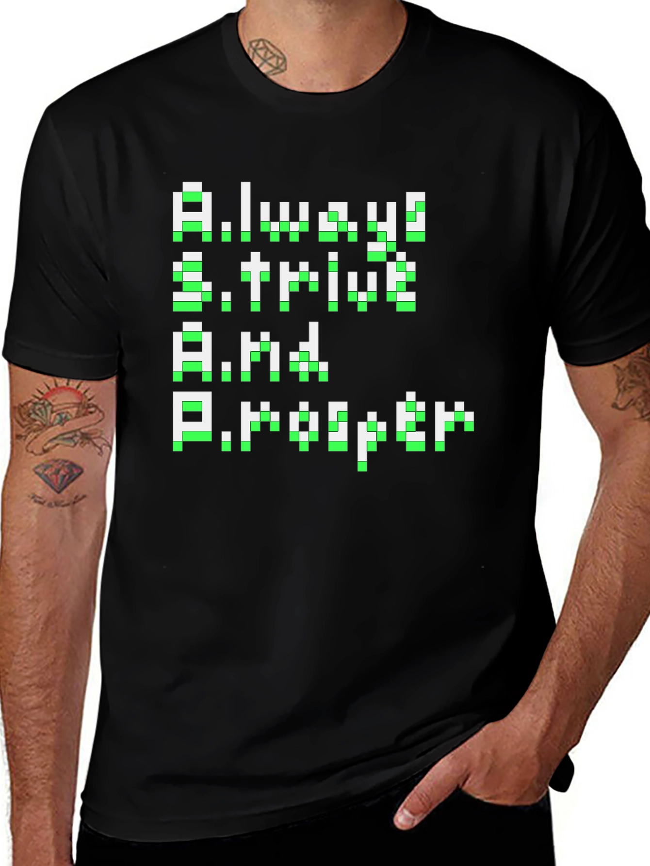 Variant 14 of Pixel Art ASP T-Shirt - Always Strive and Prosper Graphic Tee