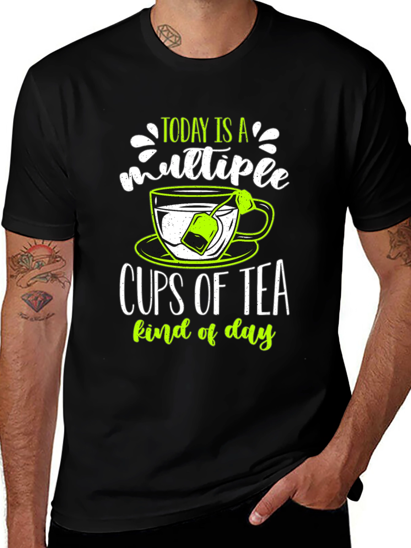 Variant 6 of Funny Tea Lover T-Shirt - Multiple Cups Kind of Day