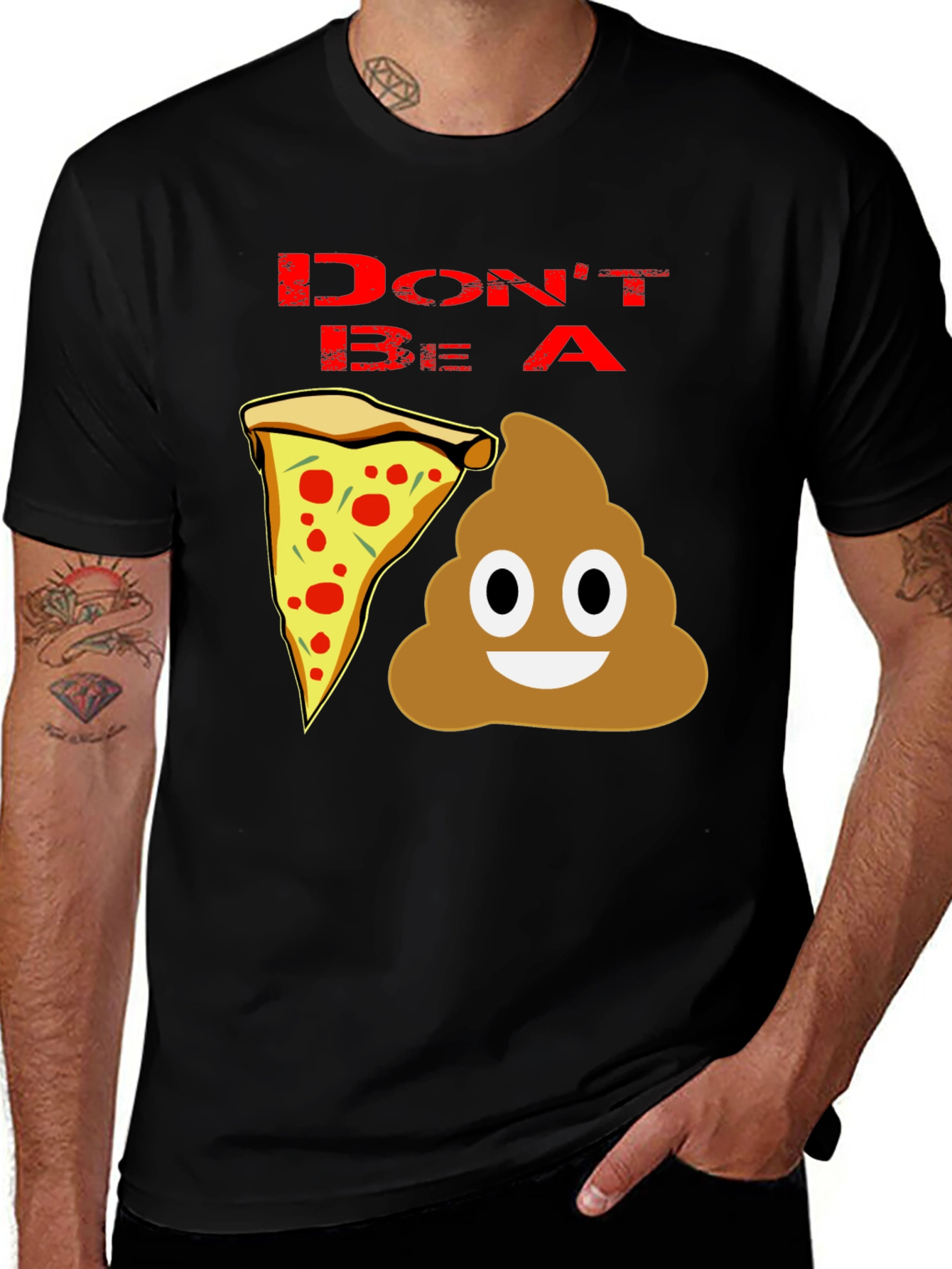 Variant 19 of Don't be a Pizza Poop T-Shirt
