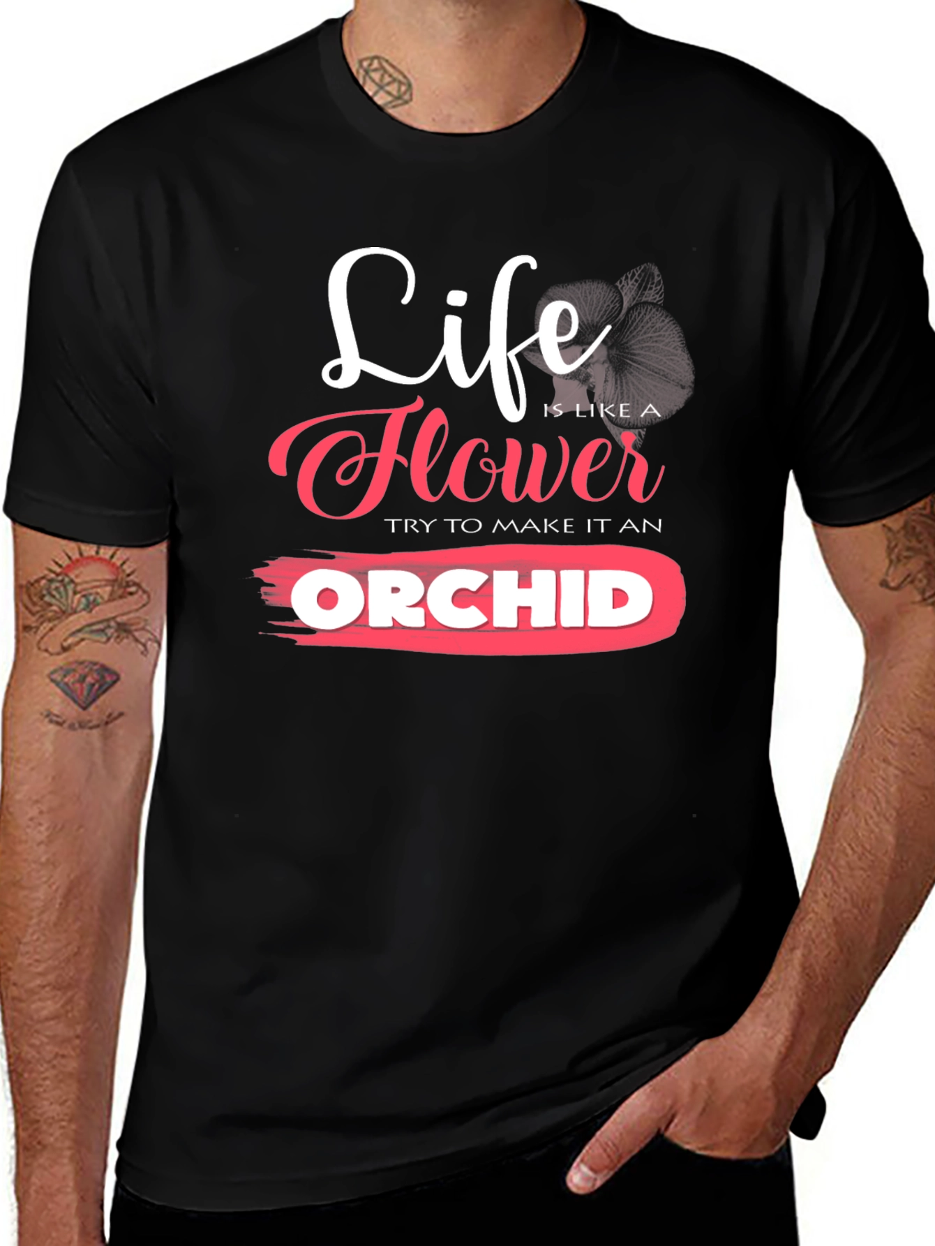 Variant 19 of Life is Like a Flower Orchid T-Shirt
