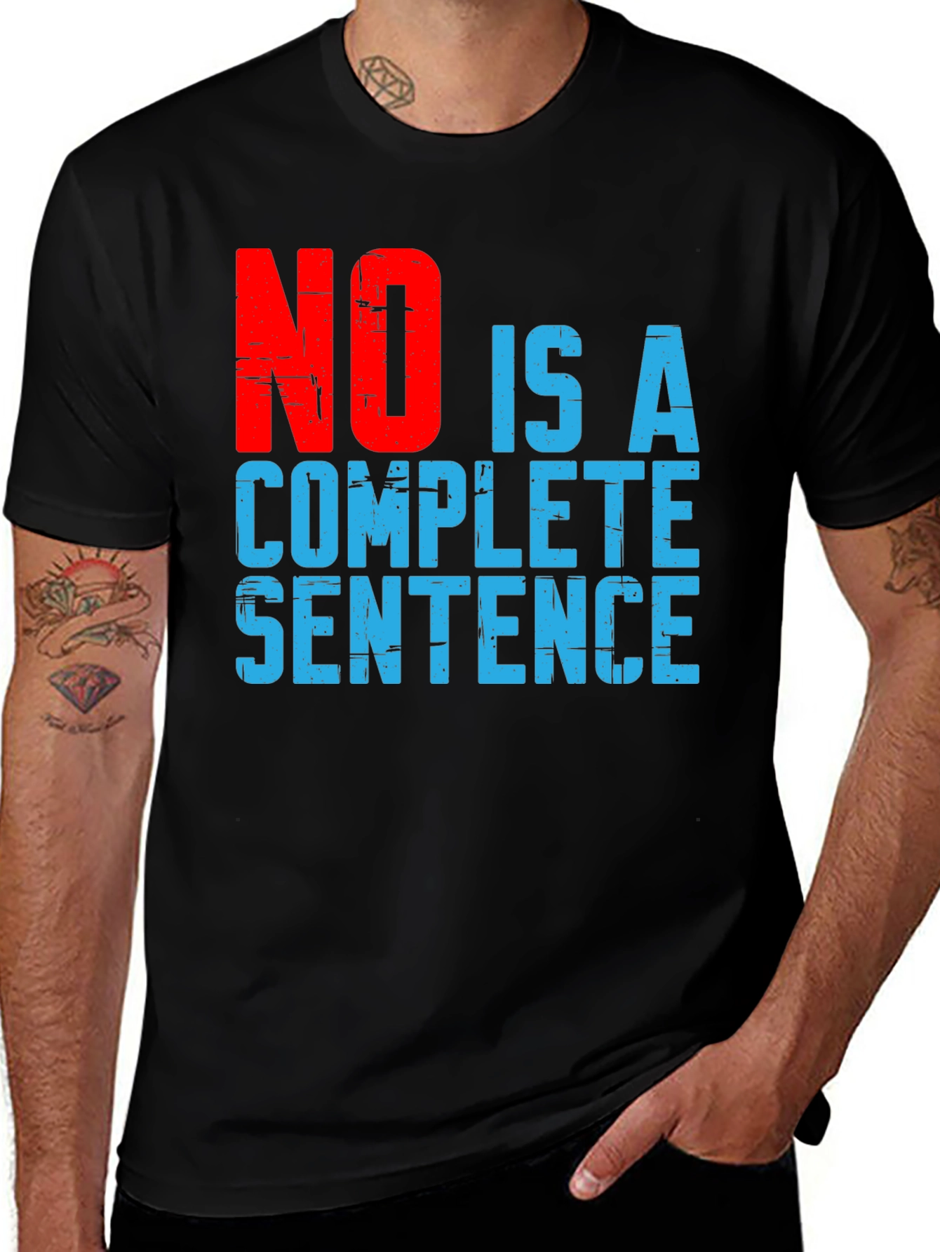 Variant 19 of "No is a Complete Sentence" Graphic Tee