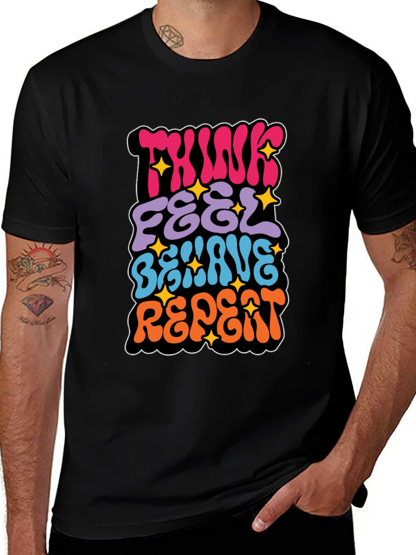 Variant 21 of Think Feel Behave Repeat Graphic Tee