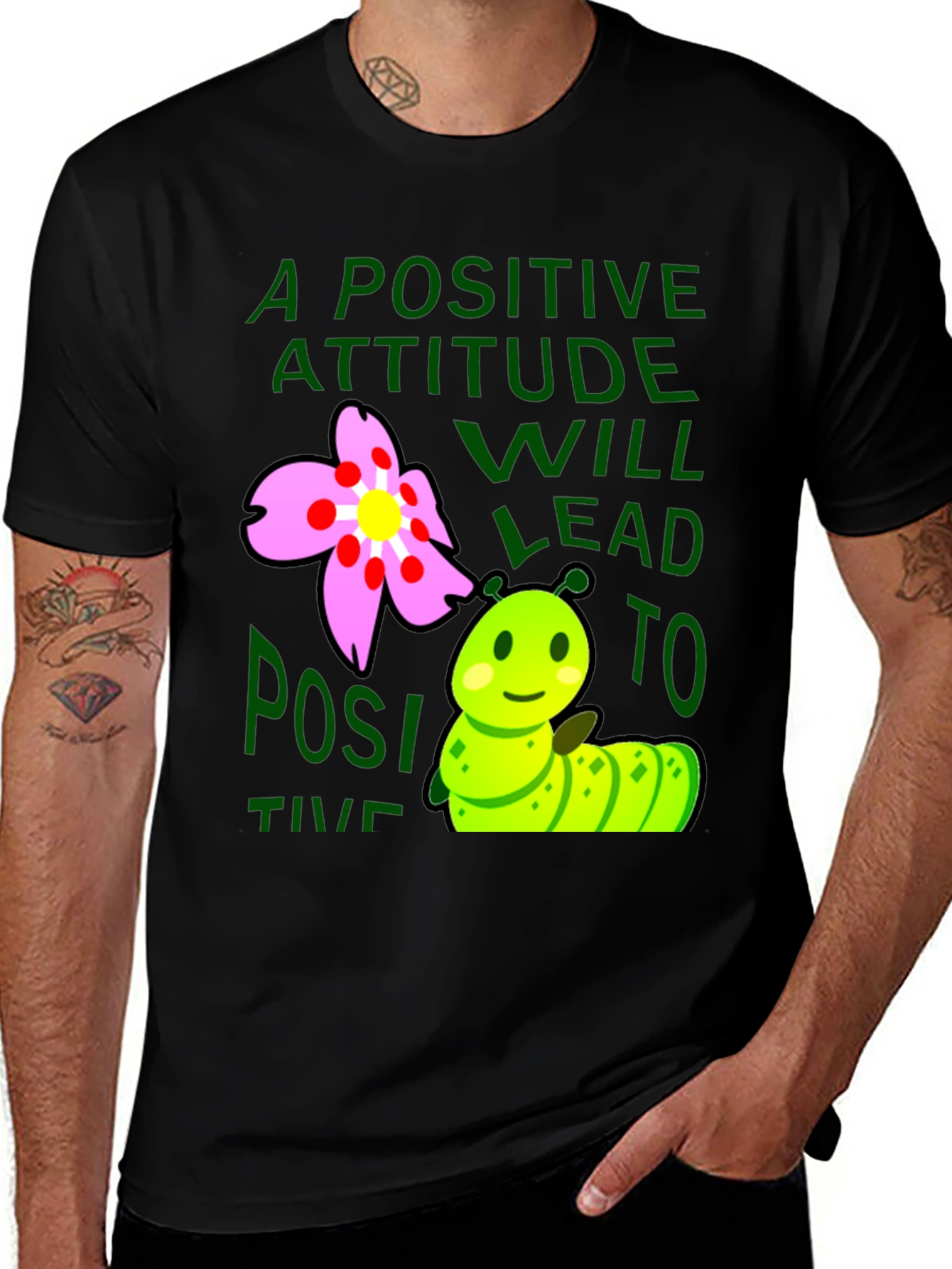 Variant 7 of Positive Attitude T-Shirt with Flower & Caterpillar Graphic