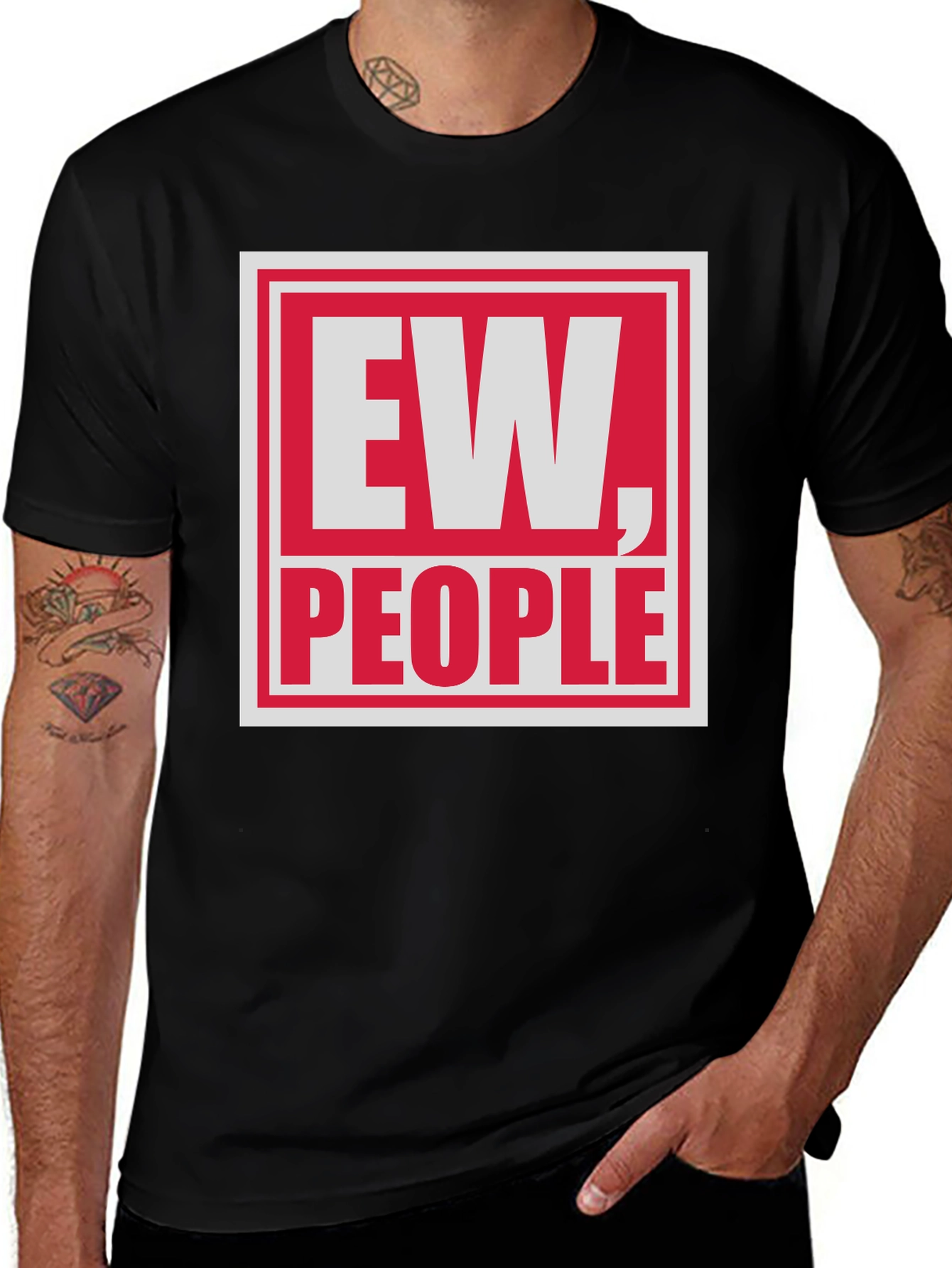 Variant 22 of Ew, People T-Shirt - Funny Sarcastic Tee