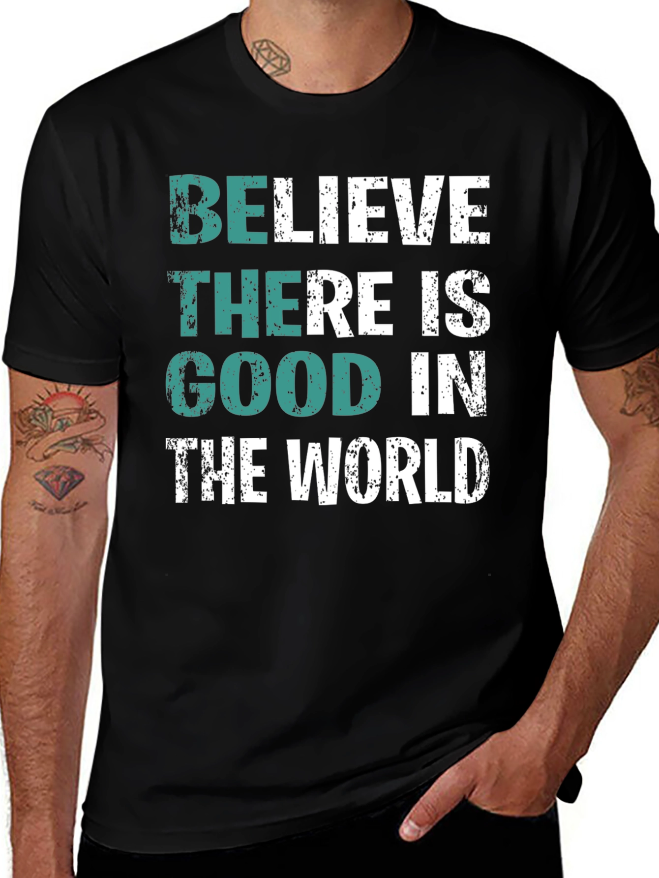 Variant 30 of Believe There is Good in the World T-Shirt