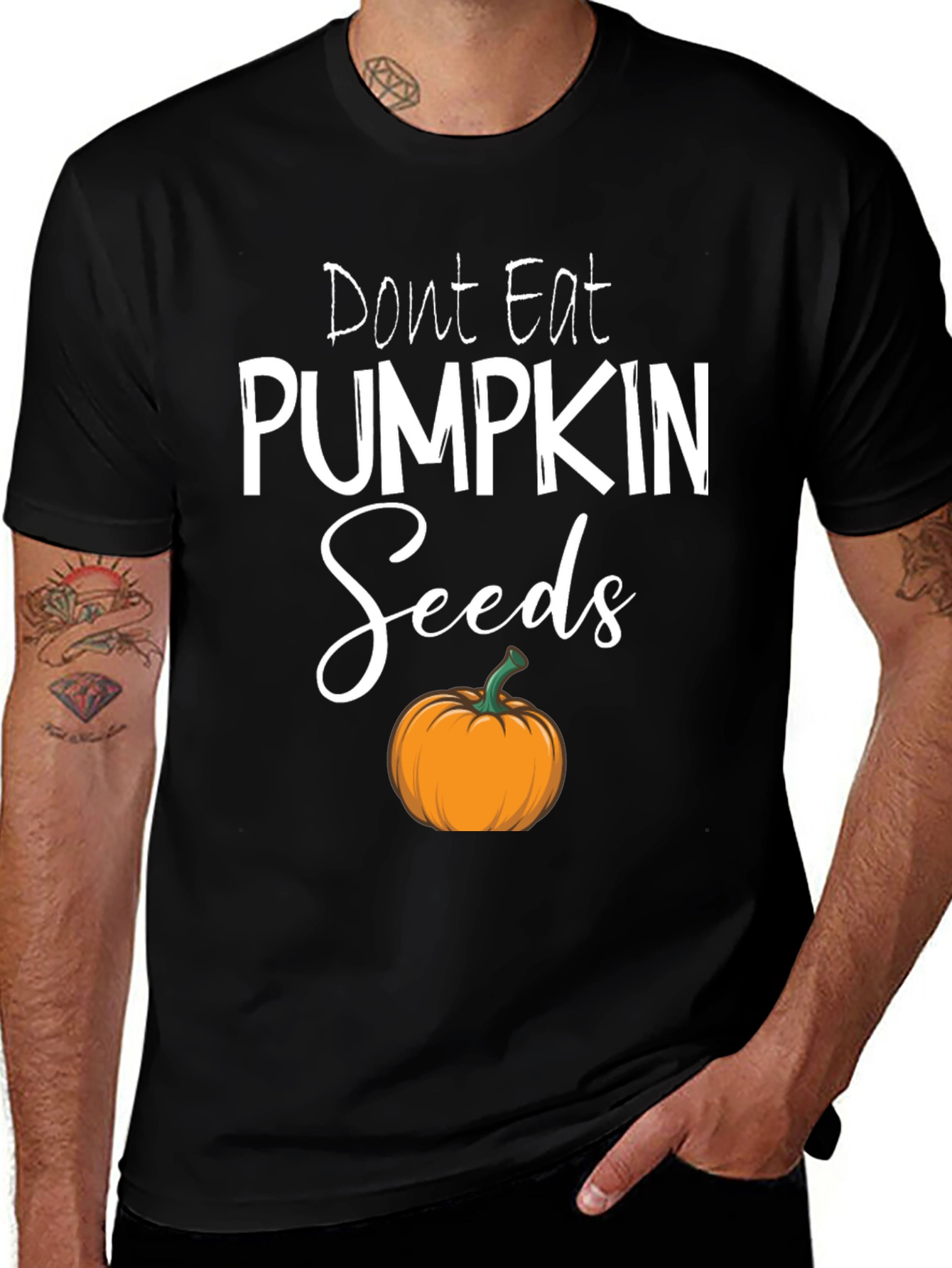 Variant 30 of Don't Eat Pumpkin Seeds Graphic Tee