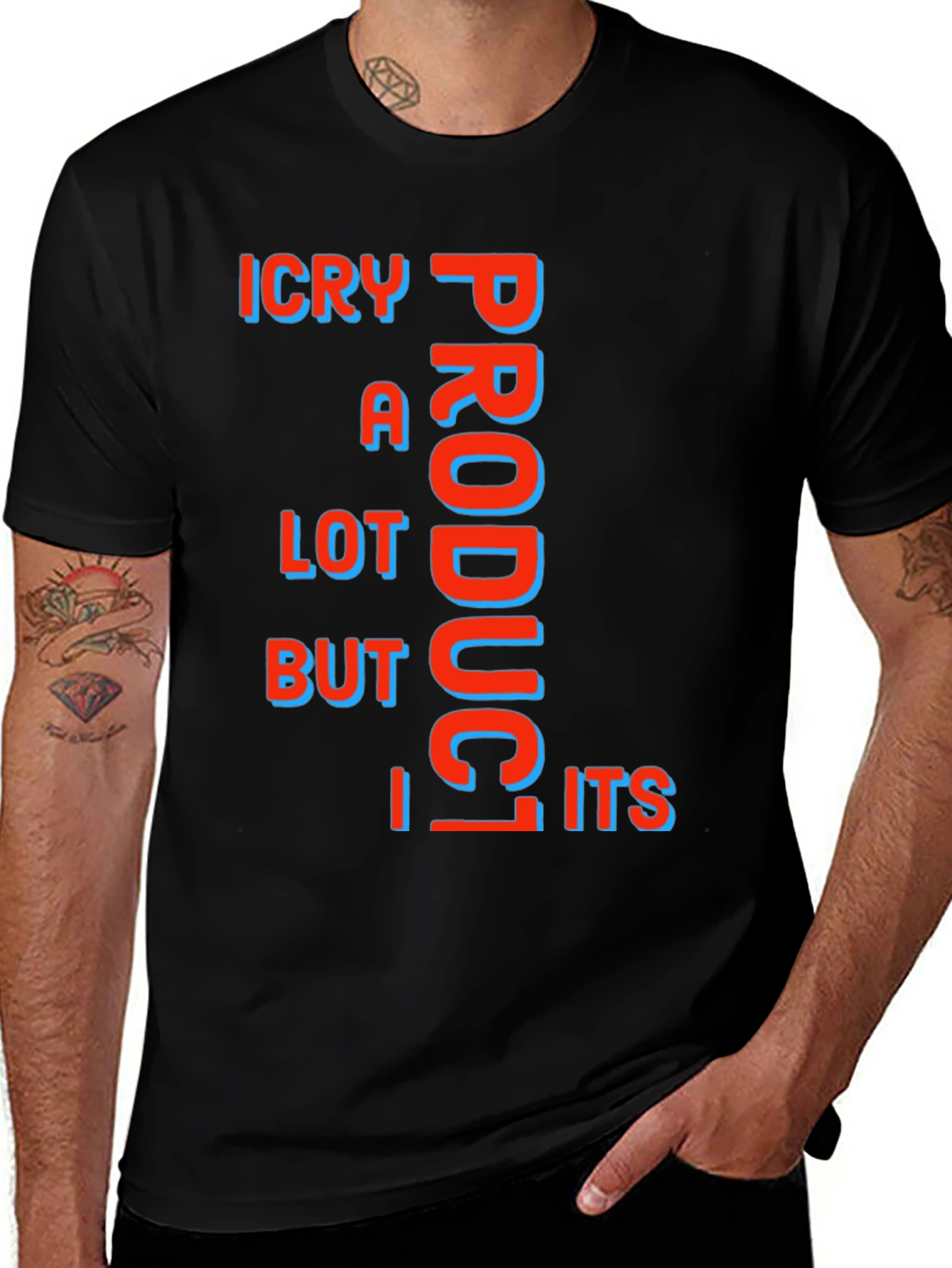 Variant 28 of Funny ICry A Lot Product But Its T-Shirt