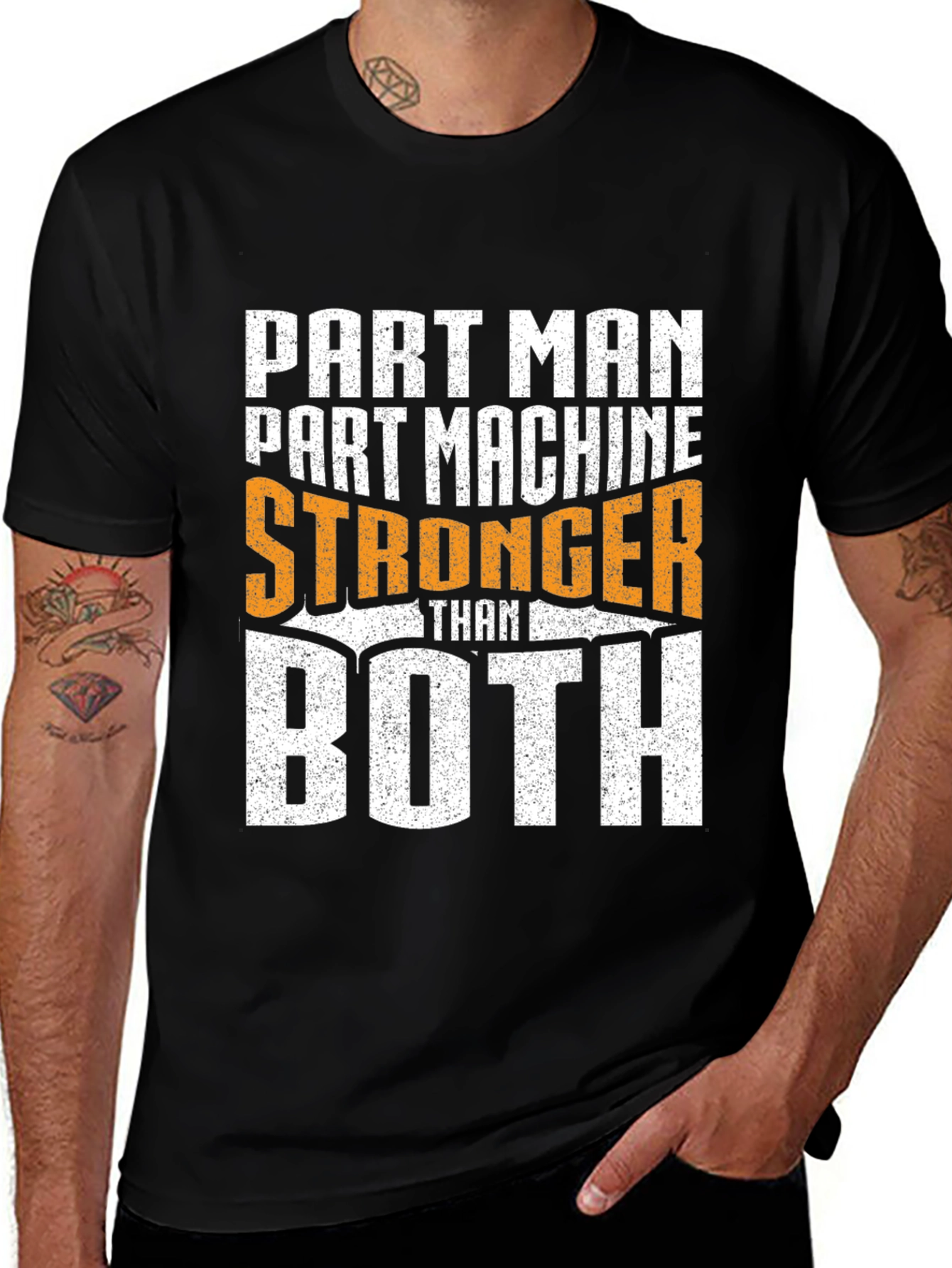 Variant 5 of Part Man Part Machine Stronger Than Both Black T-Shirt
